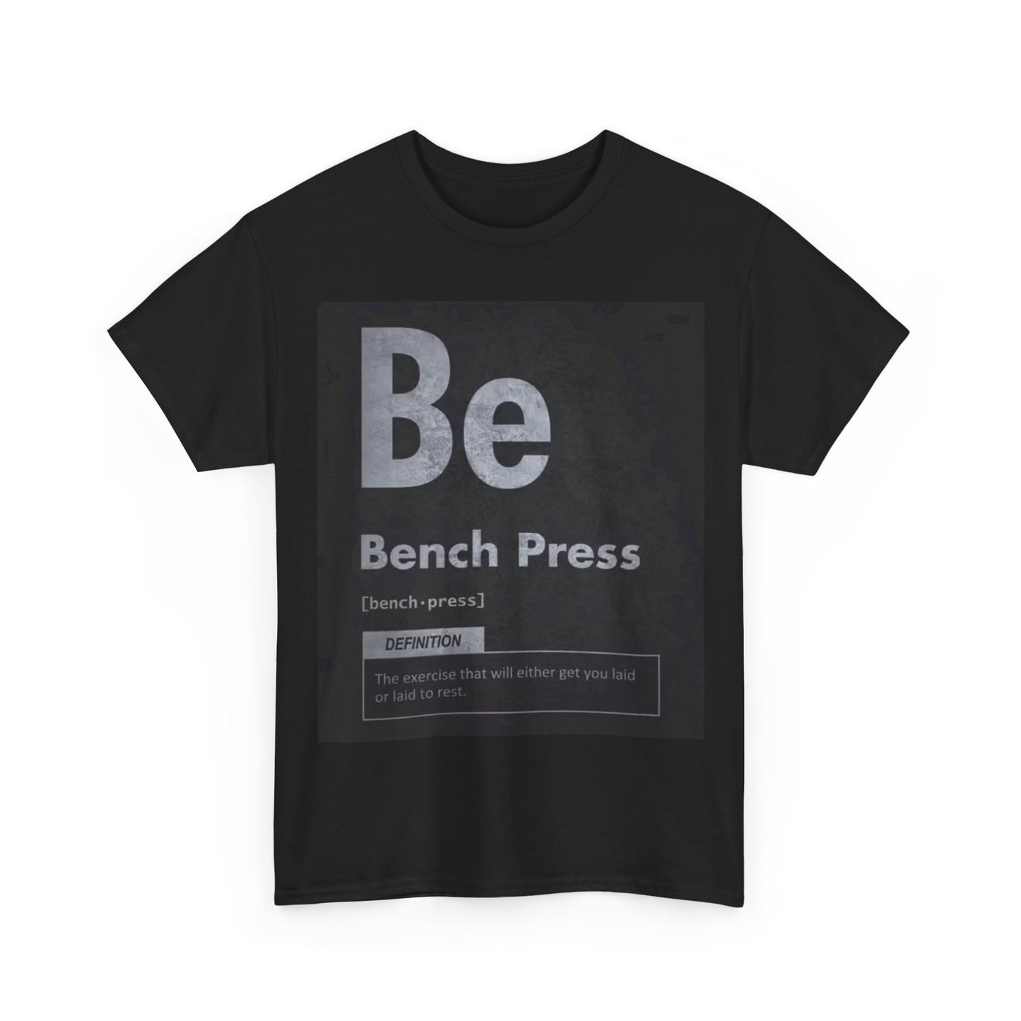 Funny Bench Press Tshirt Weight Training GYM Gear Unisex Heavy Cotton Tee