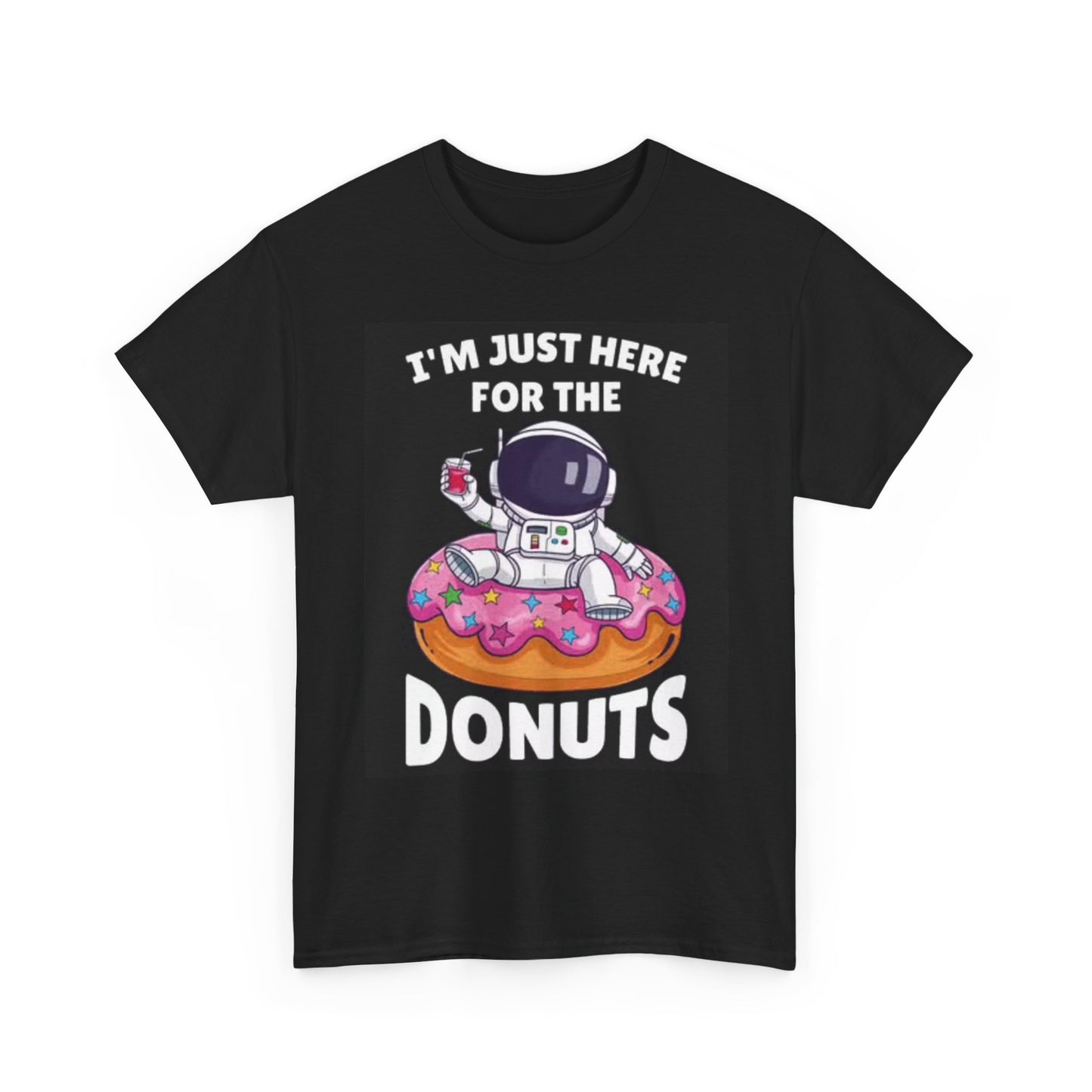 Im Here For The Donuts Graphic T Shirt Funny Astronaut Unisex Heavy Cotton Tee