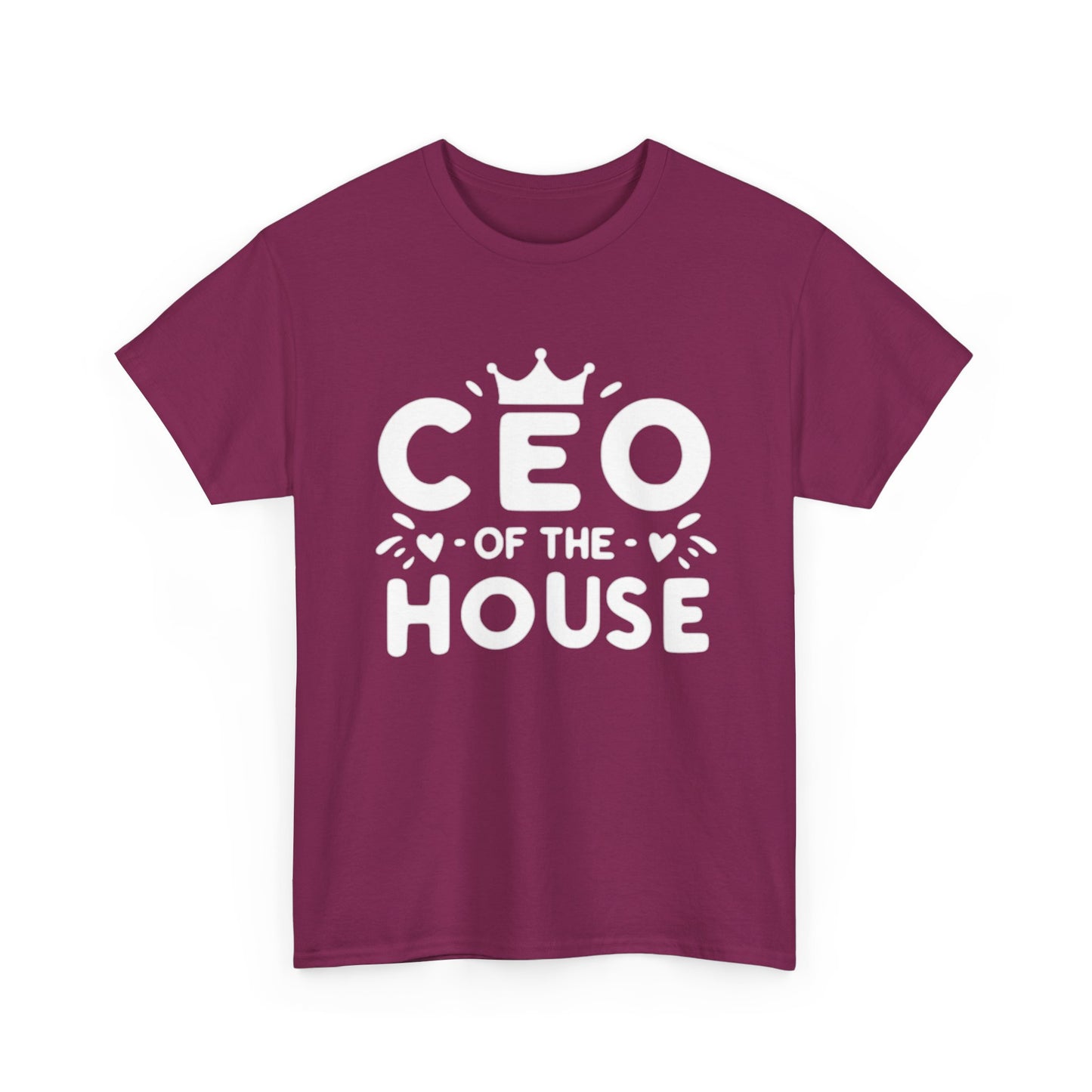 CEO Of This House T Shirt Funny graphic Jokes Unisex Heavy Cotton Tee