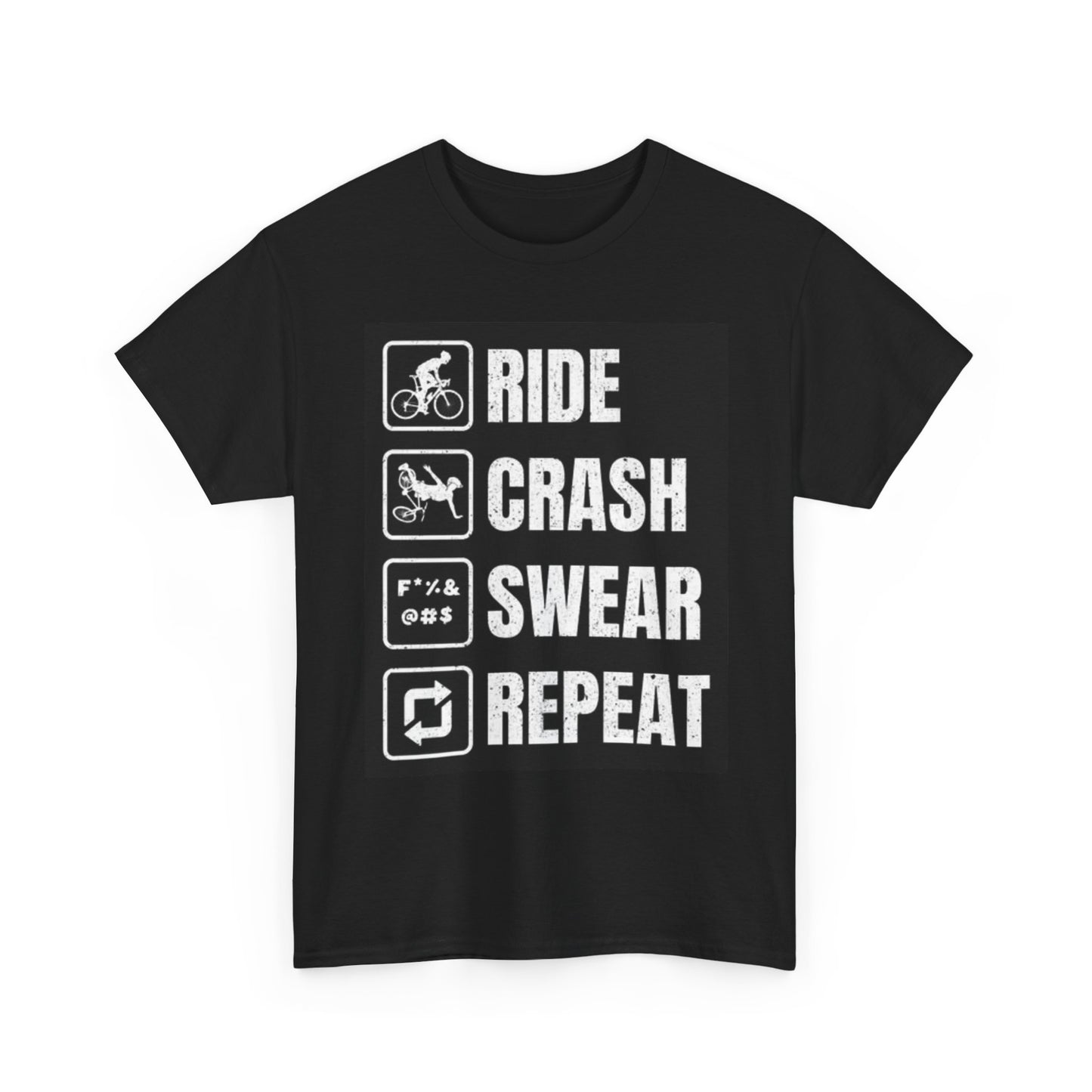 Ride Crash Swear Repeat Biking Funny Graphic T Shirt Comedy Unisex Heavy Cotton