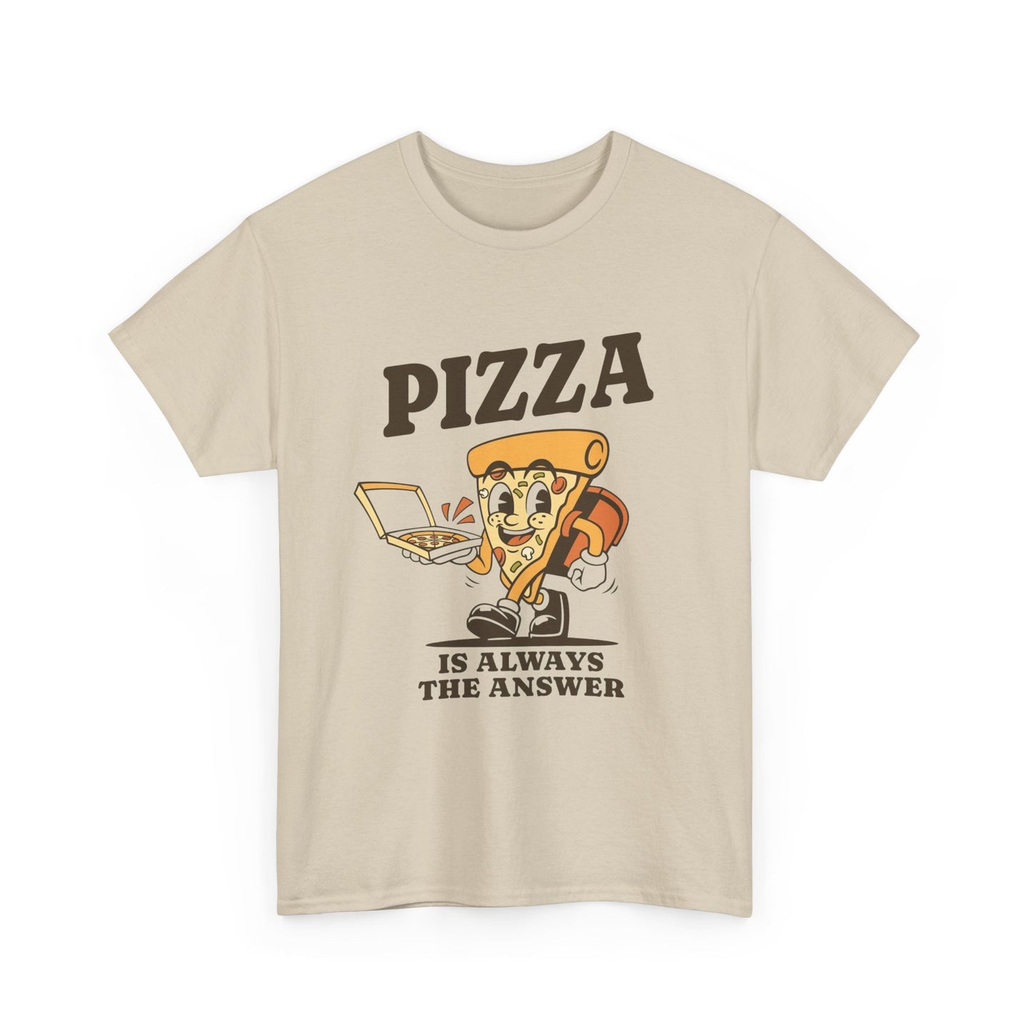 Pizza Is Always The Answer T Shirt Unisex Heavy Cotton Tee