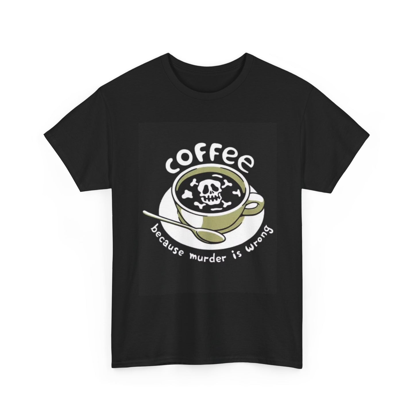Funny Coffee Graphic T Shirt Joke Gift Unisex Heavy Cotton Tee