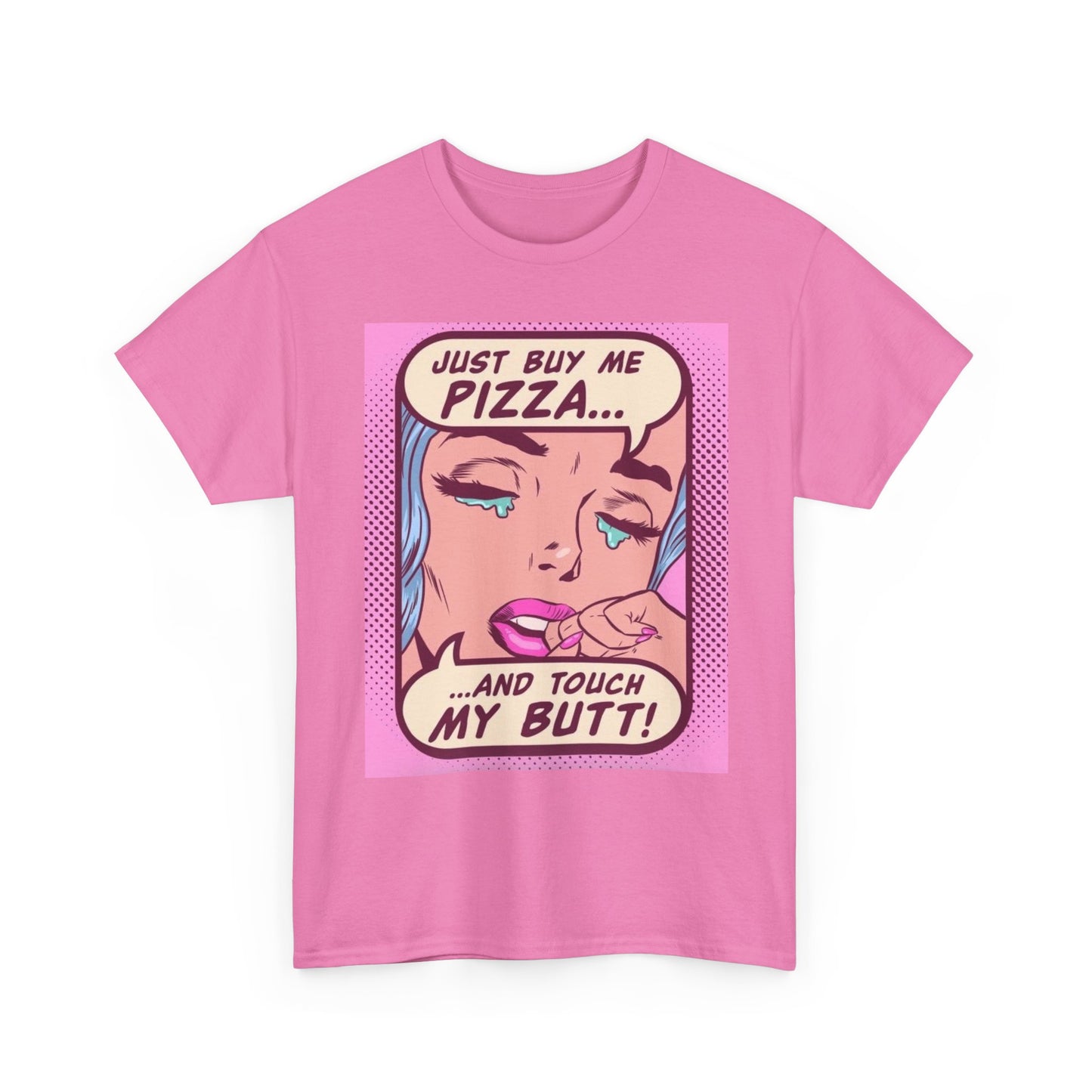 Buy Me Pizza And Touch My Butt Graphic T Shirt Womens BRAND NEW S-5XL