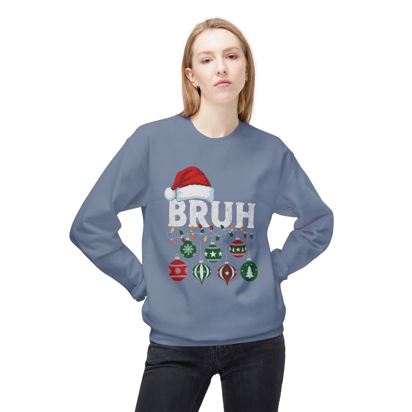 Bruh Its Christmas Funny Sweater NEW Unisex Fleece Crewneck Sweatshirt