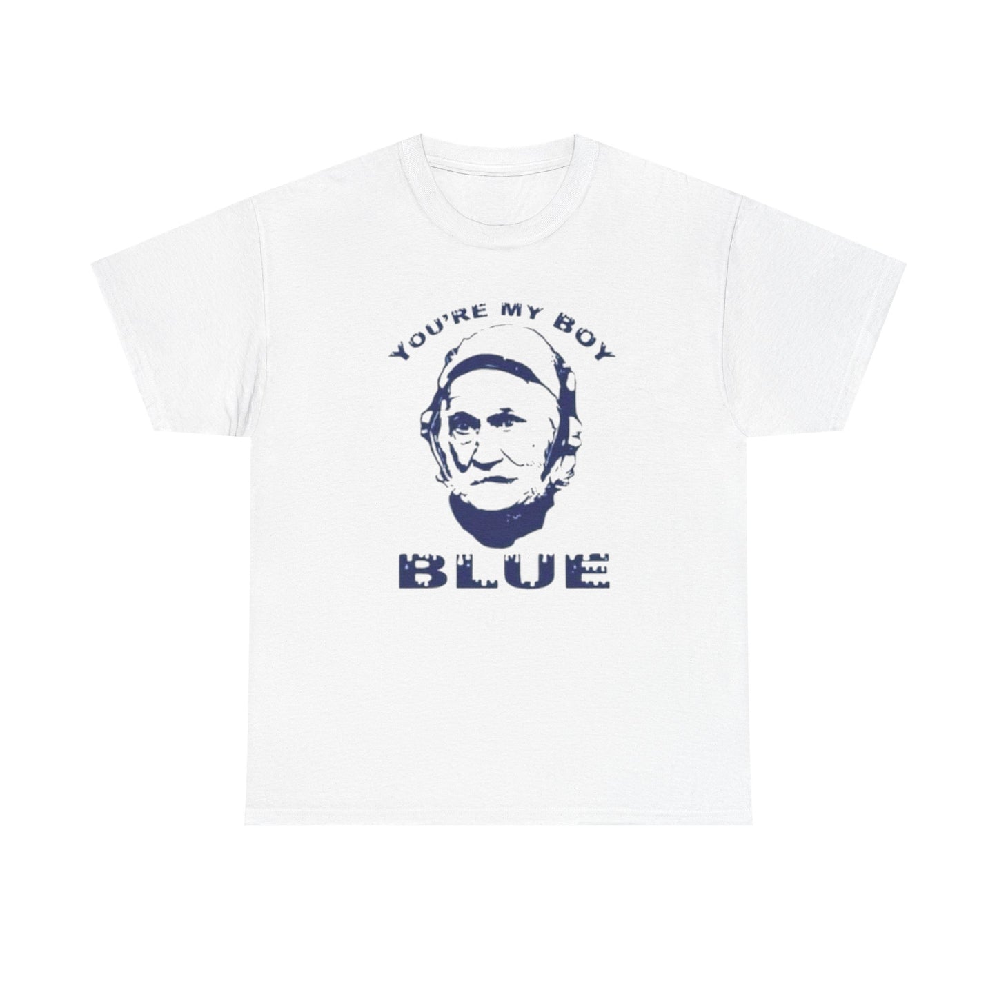 Your My Boy Blue Old School Graphic T Shirt S-5XL NEW Unisex Heavy Cotton Tee
