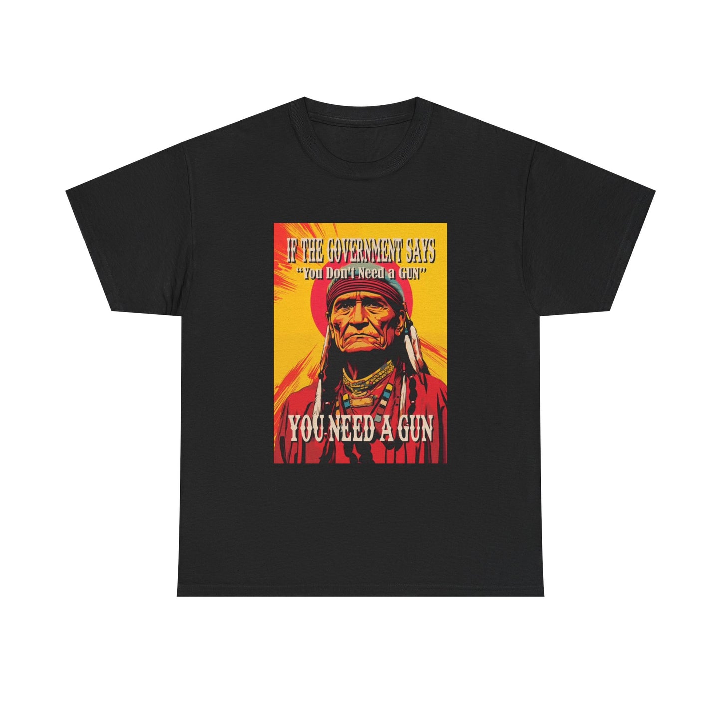 Native American Indian Tshirt Chief Gun Pride New Unisex Heavy Cotton Tee