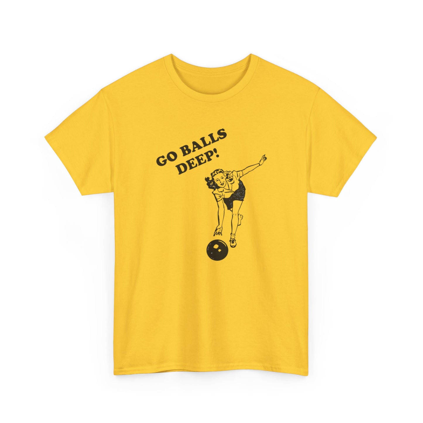 Go Balls Deep Graphic T Shirt Funny Sex Jokes Graphic T Shirt S-5XL NEW Cotton
