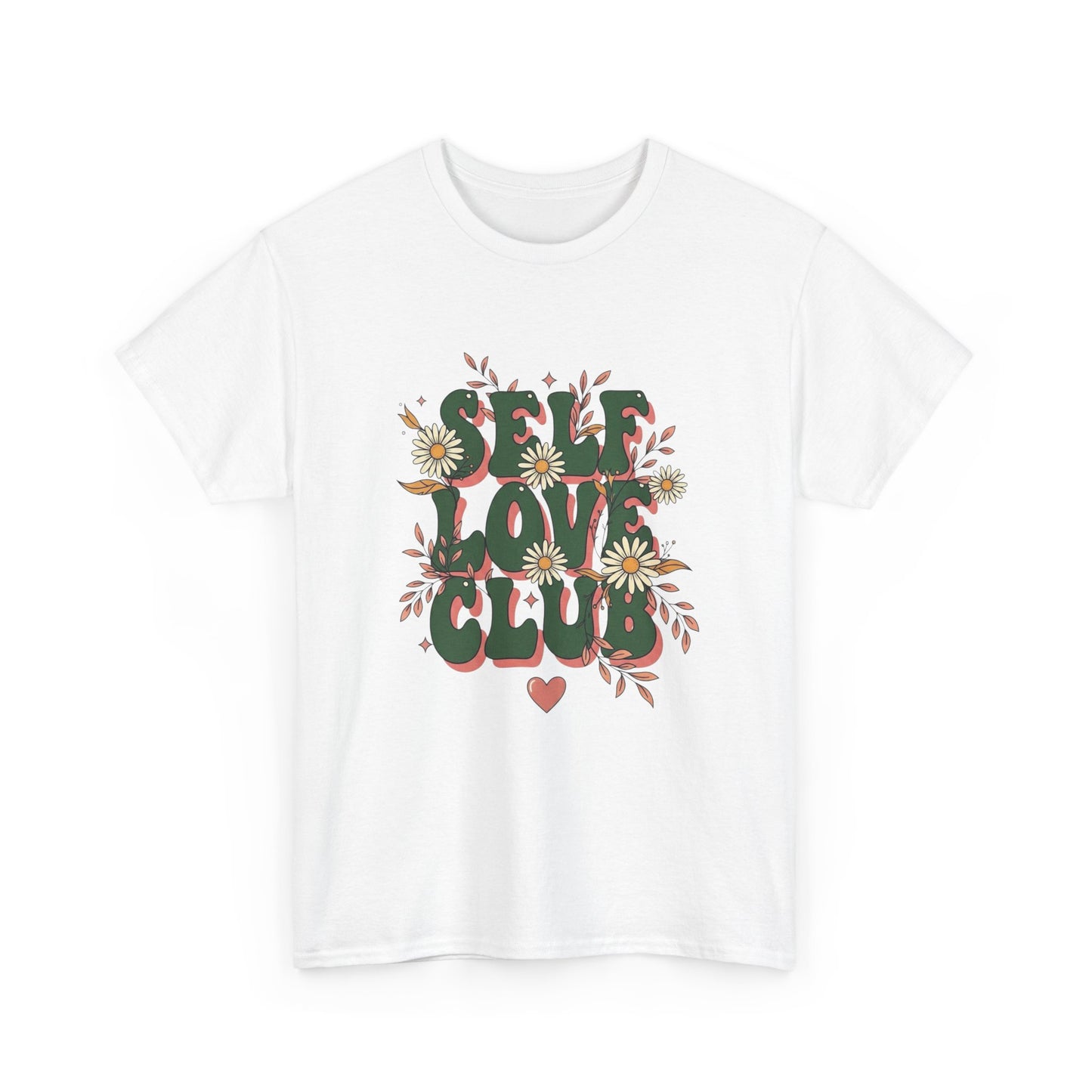 Self Love Club Graphic T Shirt NEW ADULT Unisex Heavy Cotton Tee