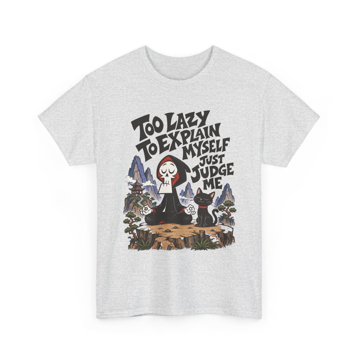 Too Lazy To Explain Myself Funny Graphic T Shirt Men's Heavy Cotton Tee