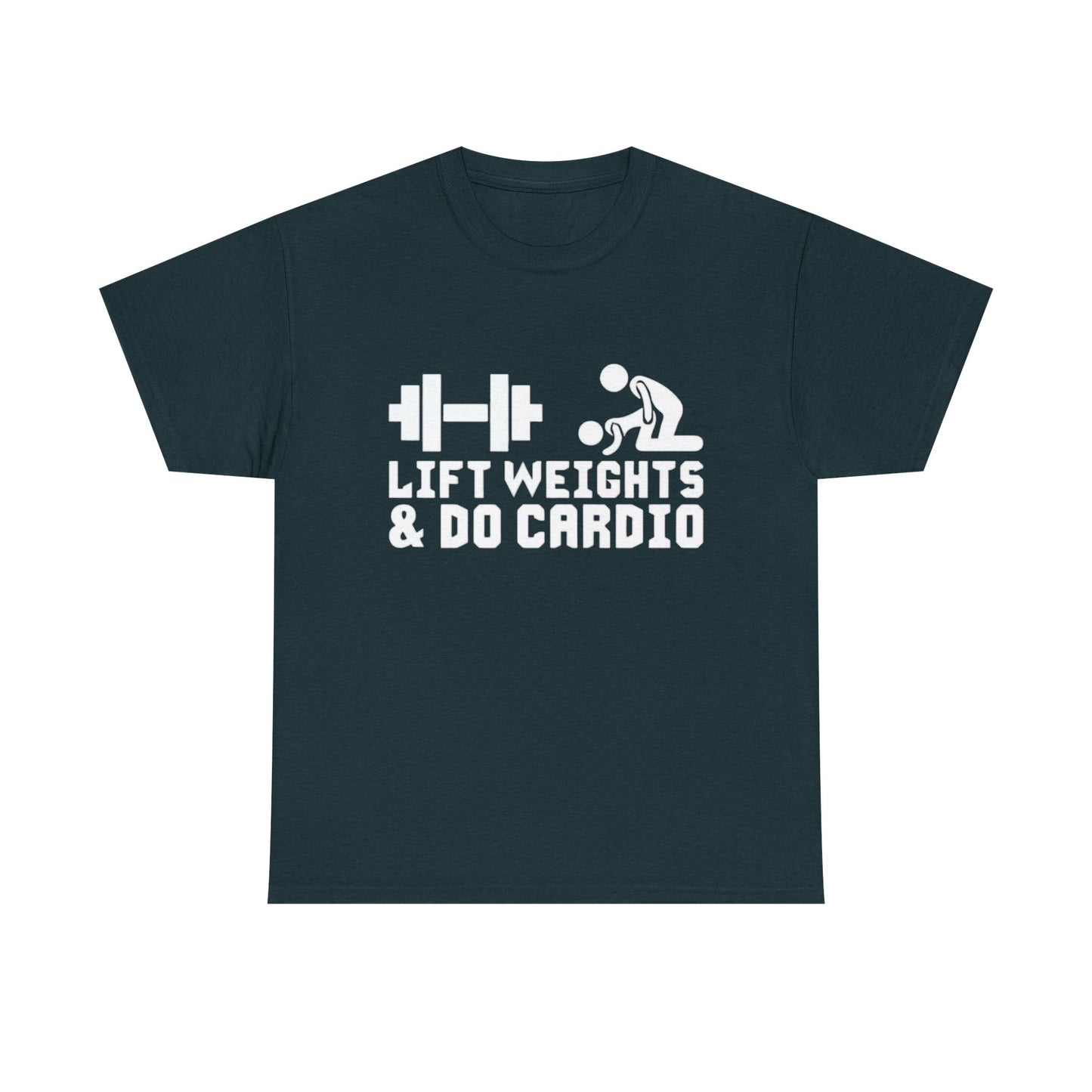Lift Weights And Cardio Shirt Funny Graphic GYM Workout Unisex Heavy Cotton Tee