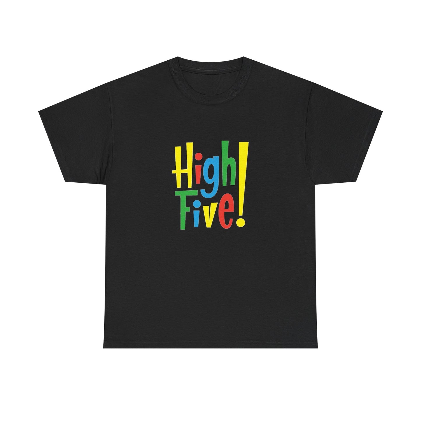 High Five! Graphic T Shirt Unisex Heavy Cotton NEW Tee