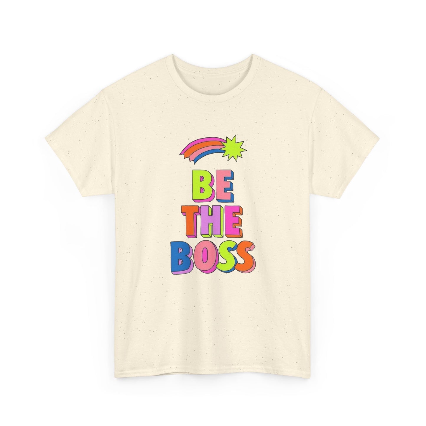 Be The Boss Graphic T Shirt NEW Unisex Heavy Cotton Tee
