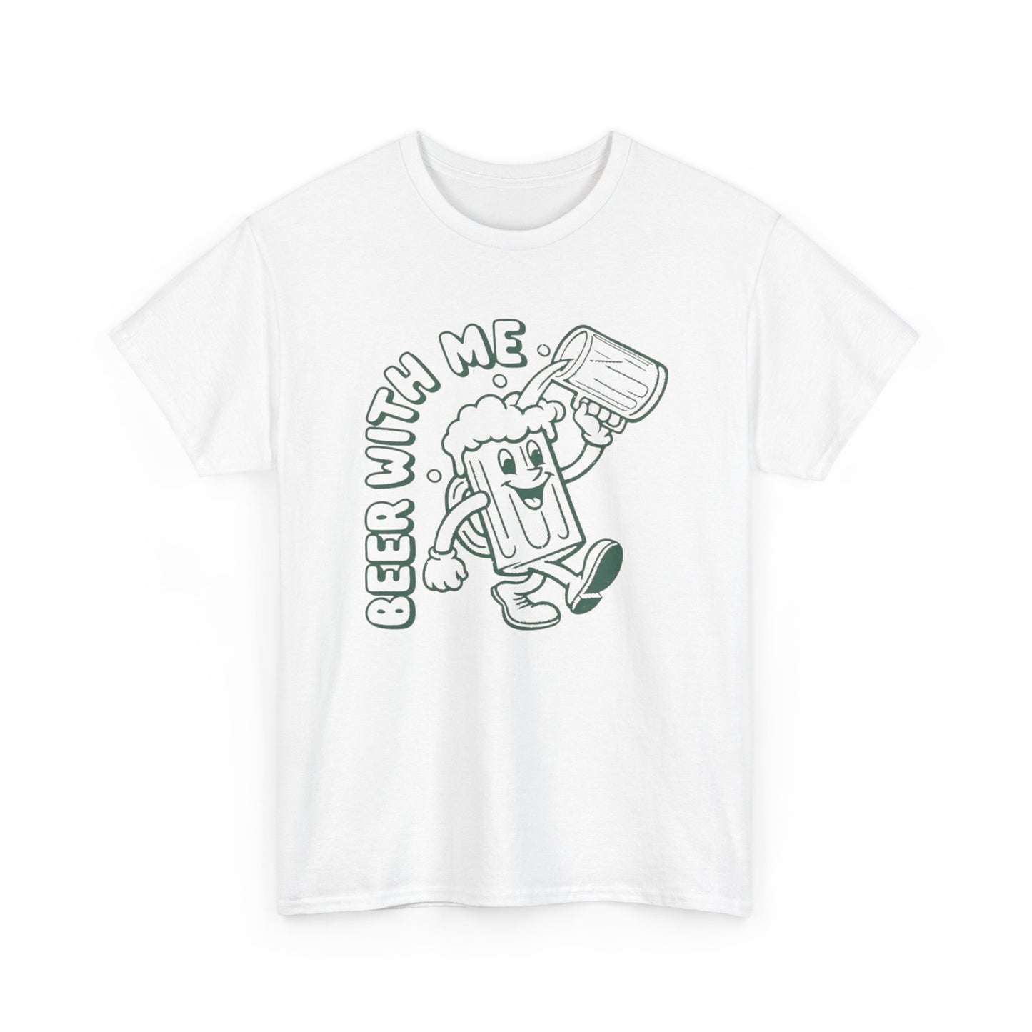 Beer With Me Graphic T Shirt ADULT NEW