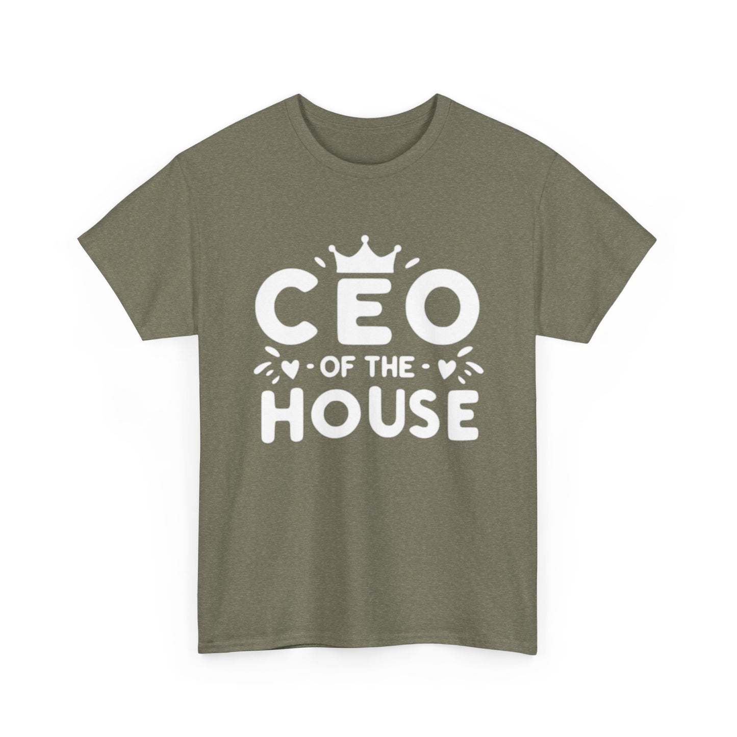 CEO Of This House T Shirt Funny graphic Jokes Unisex Heavy Cotton Tee