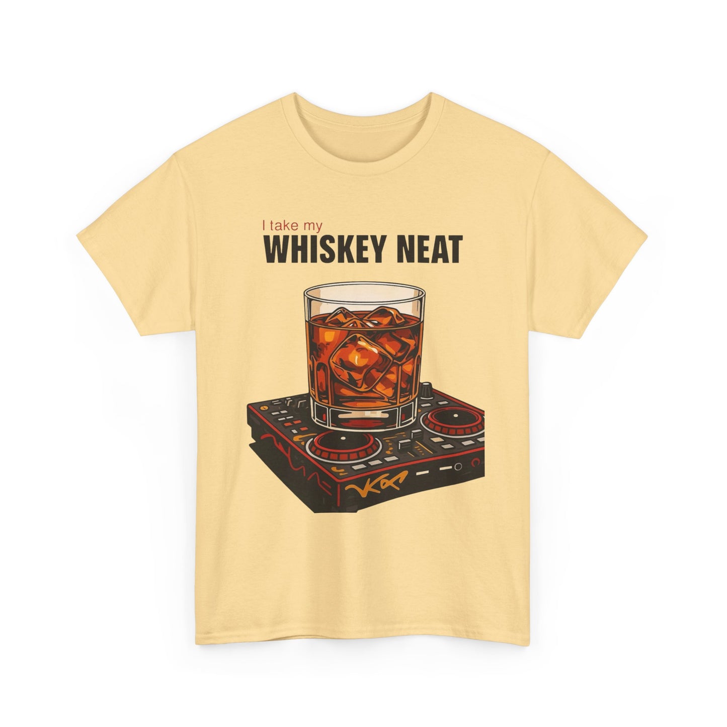I Like My Whiskey Neat Graphic T Shirt NEW ADULT Tee
