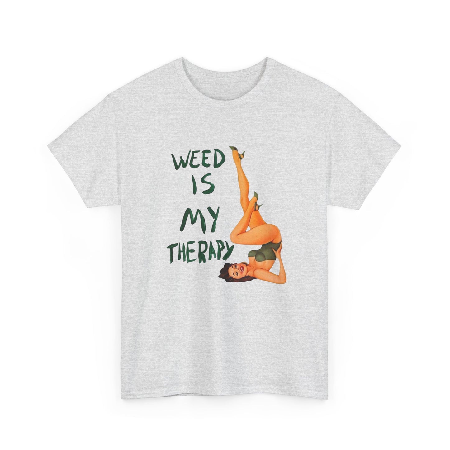 Weed Is My Therapy Graphic T Shirt ADULT NEW Heavy Cotton Tee
