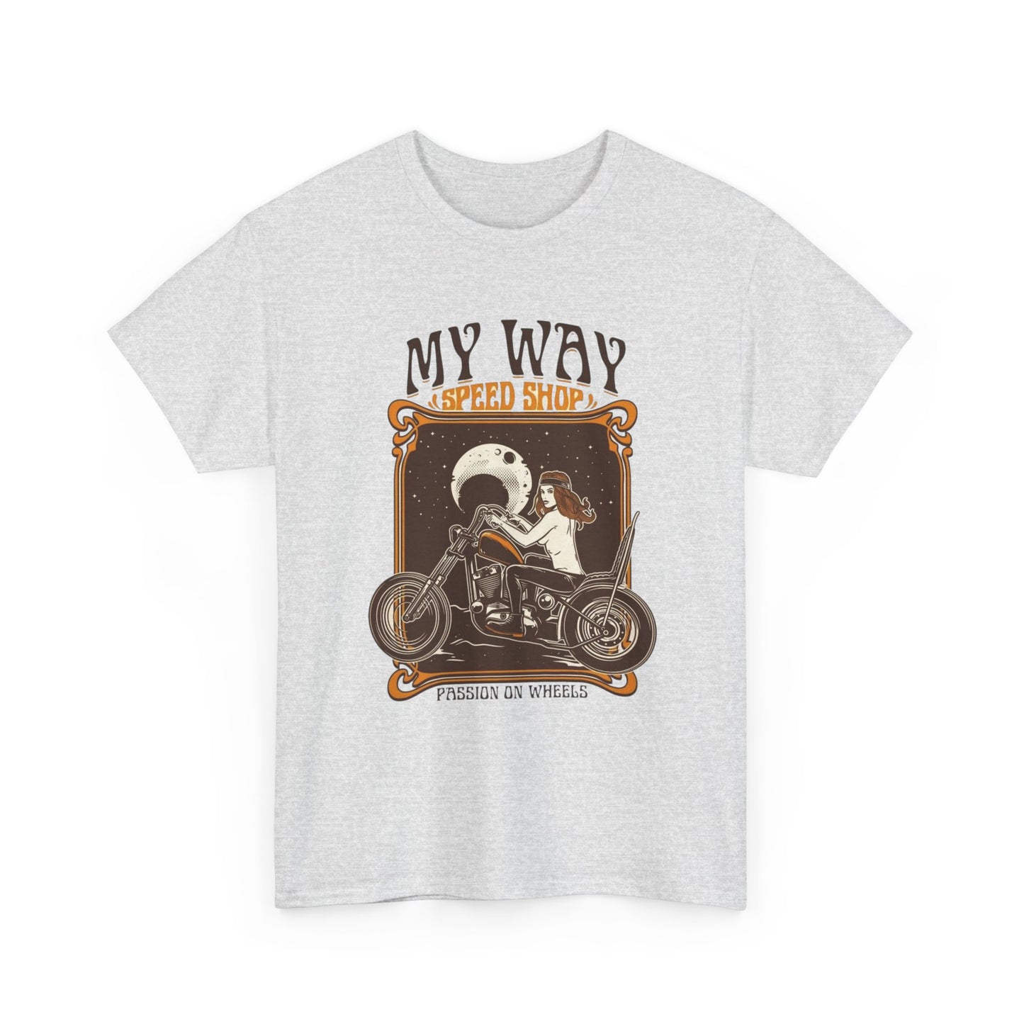 My Way Speed Shop Choppers Motorcycles Graphic T Shirt Unisex Heavy Cotton Tee