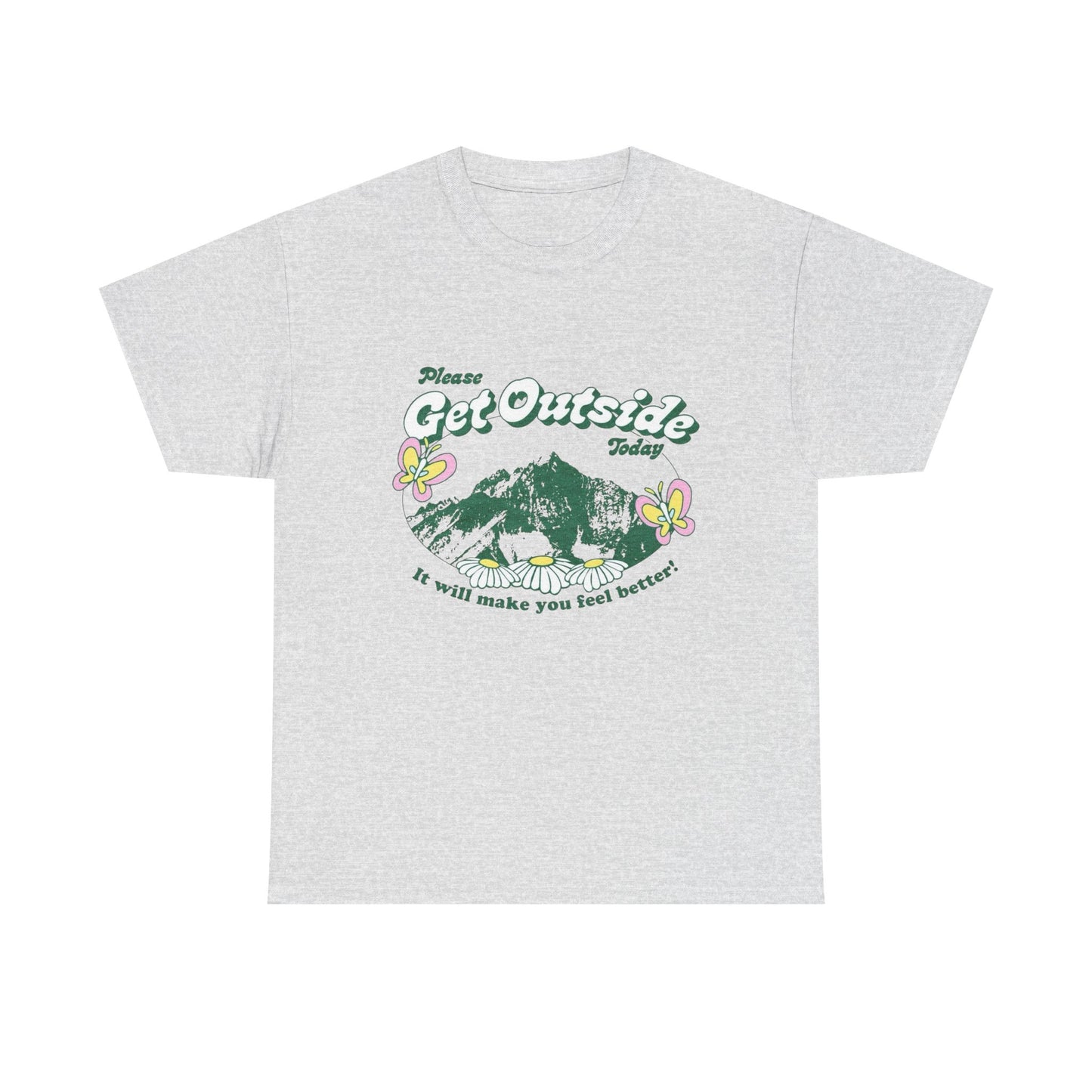 Get Outside Today T-Shirt NEW Gift Unisex Heavy Cotton Tee