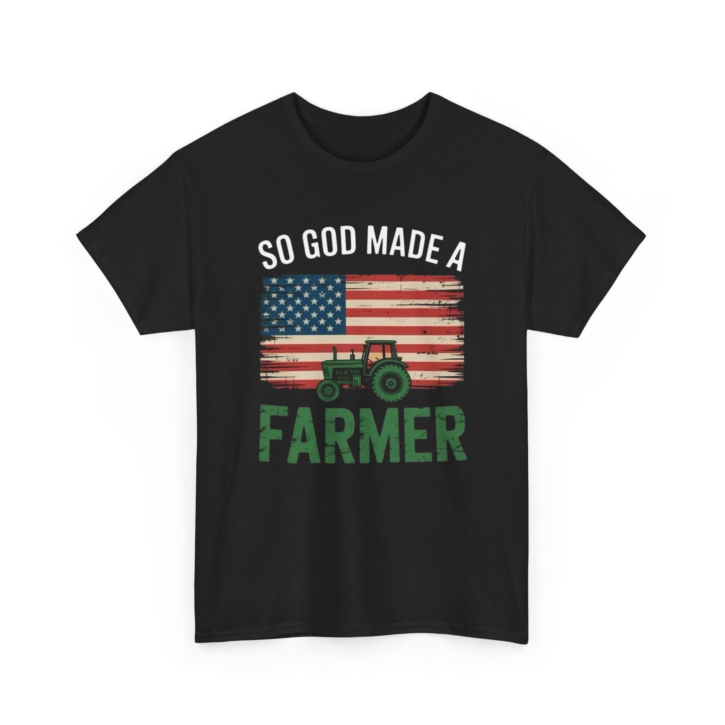 God Made A Farmer Graphic T Shirt Unisex Heavy Cotton Tee NEW
