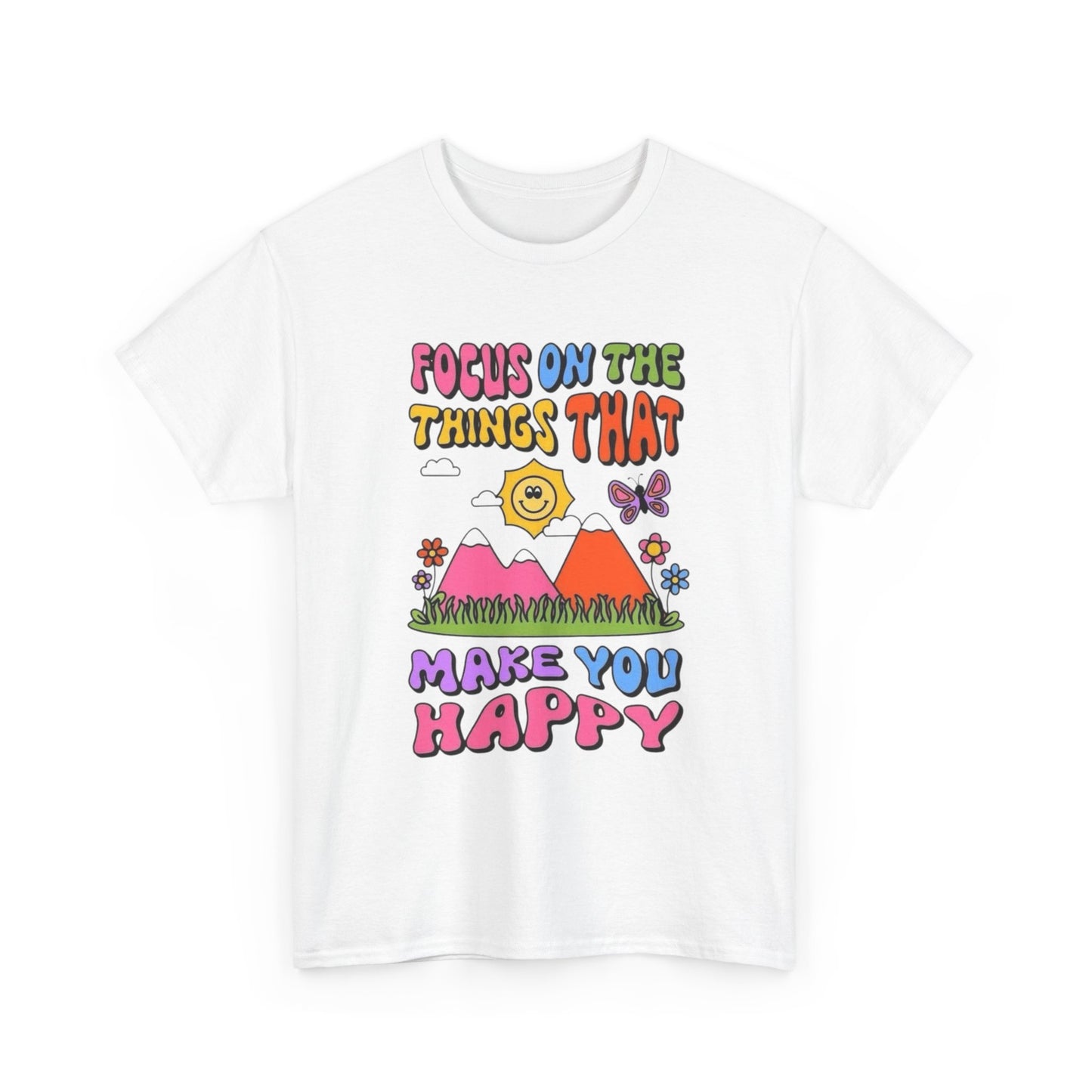 Focus On Things That Make You Happy Graphic T Shirt Heavy Cotton Gift Vintage
