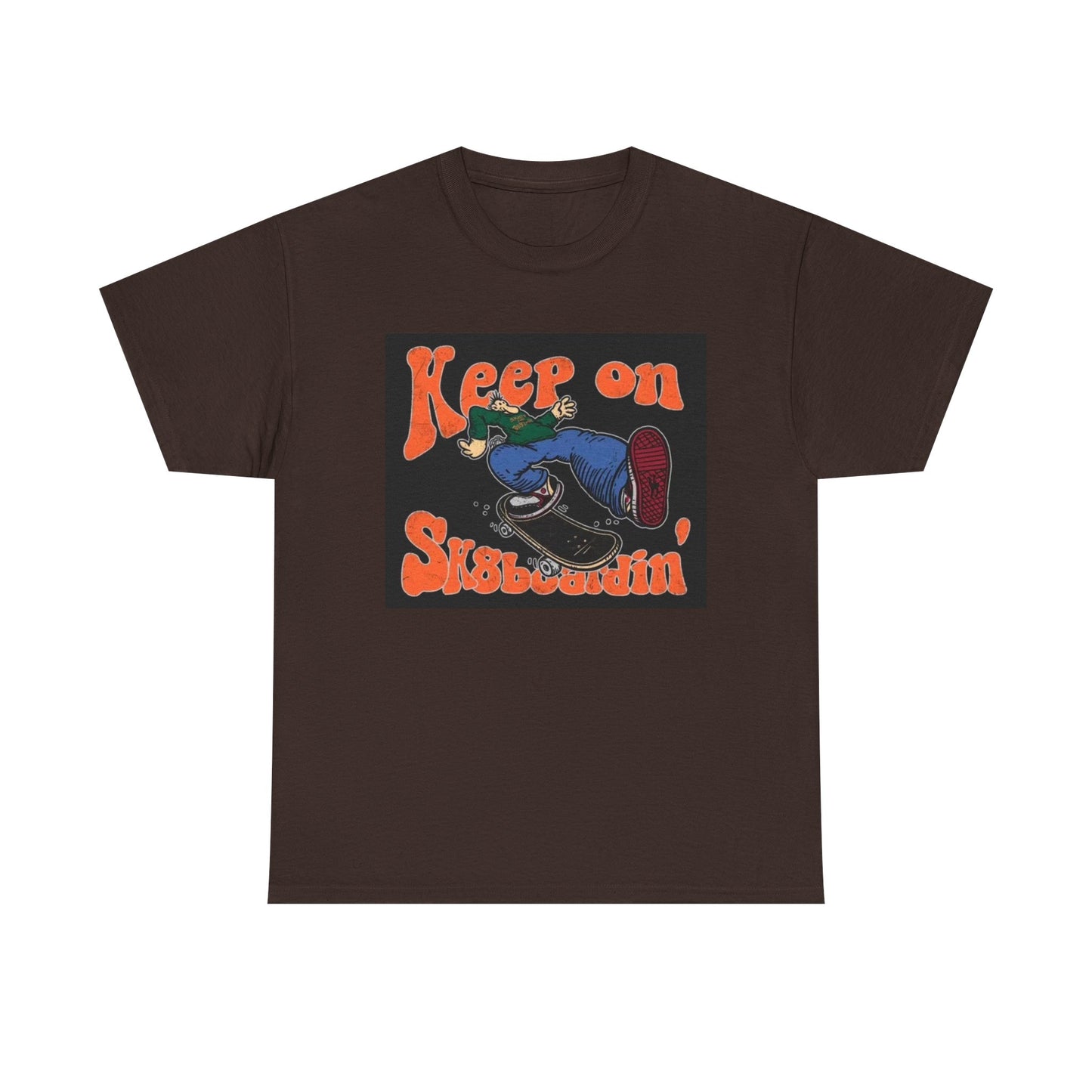 Keep On SkateBoarding Tshirt Skate or Die Vintage Graphic Retro Unisex Heavy tee