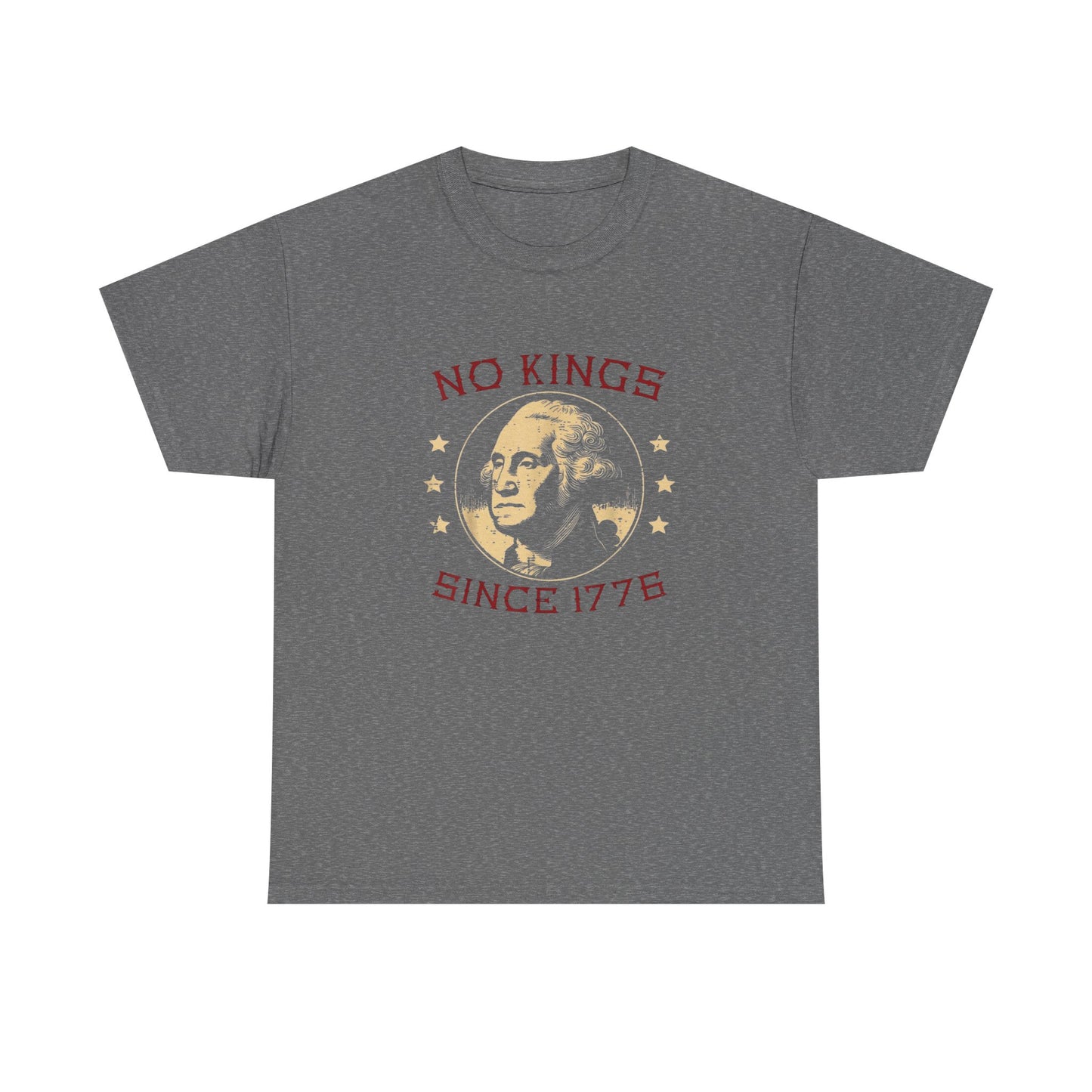 No Kings Since 1776 Ben Franklin Graphic T Shirt Unisex Heavy Cotton Tee NEW