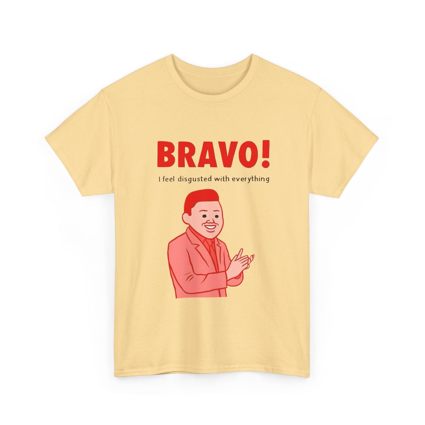 Bravo I Feel Disgusted By Everything Graphic T Shirt NEW ADULT TEE VINTAGE