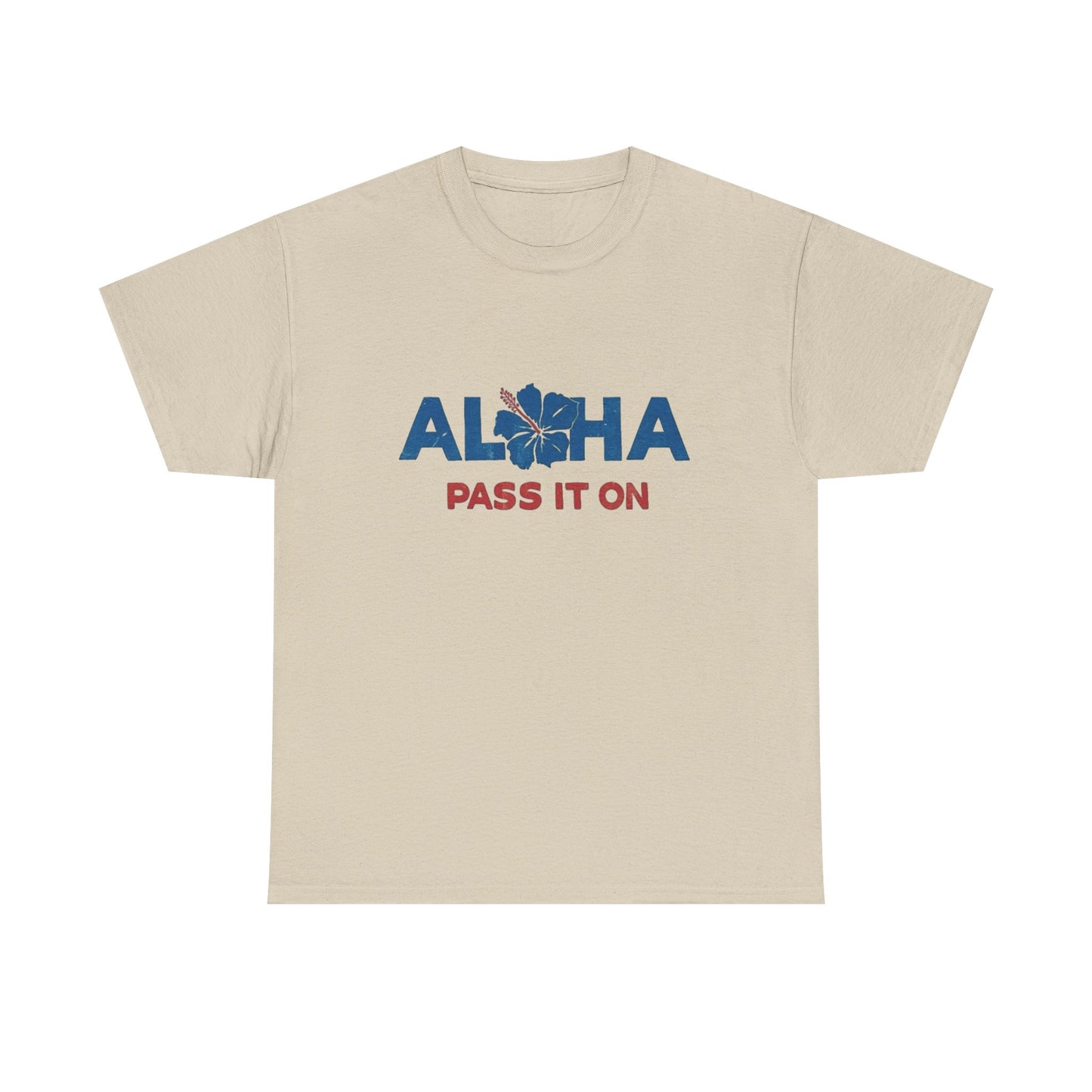 Aloha Pass It On Hawaii Graphic T Shirt NEW ADULT