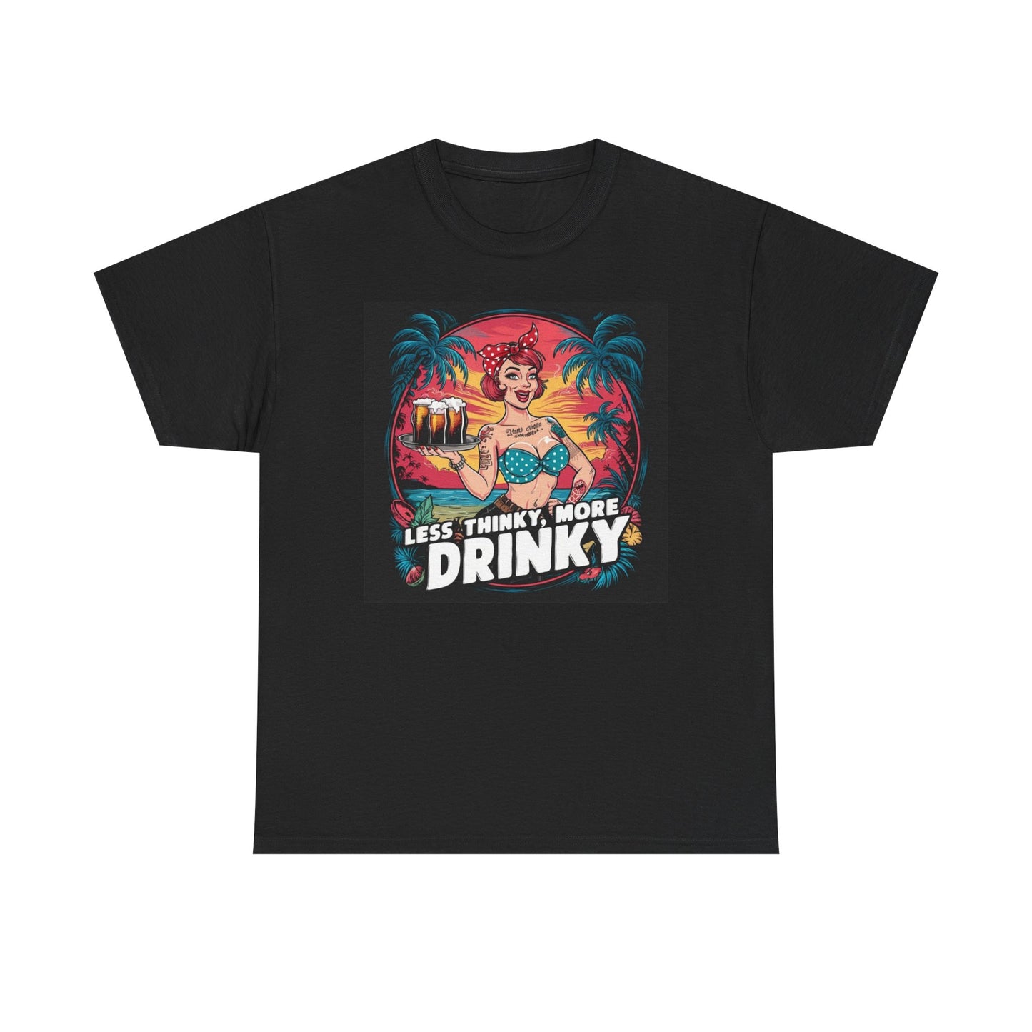 Less Thinking More Drinking Graphic T Shirt Funny Bar Beers Unisex Heavy Cotton