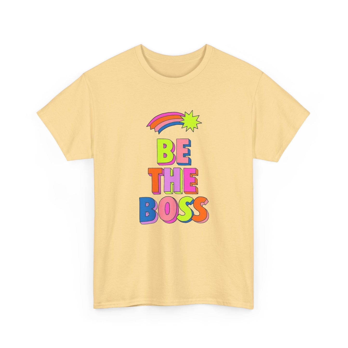 Be The Boss Graphic T Shirt NEW Unisex Heavy Cotton Tee
