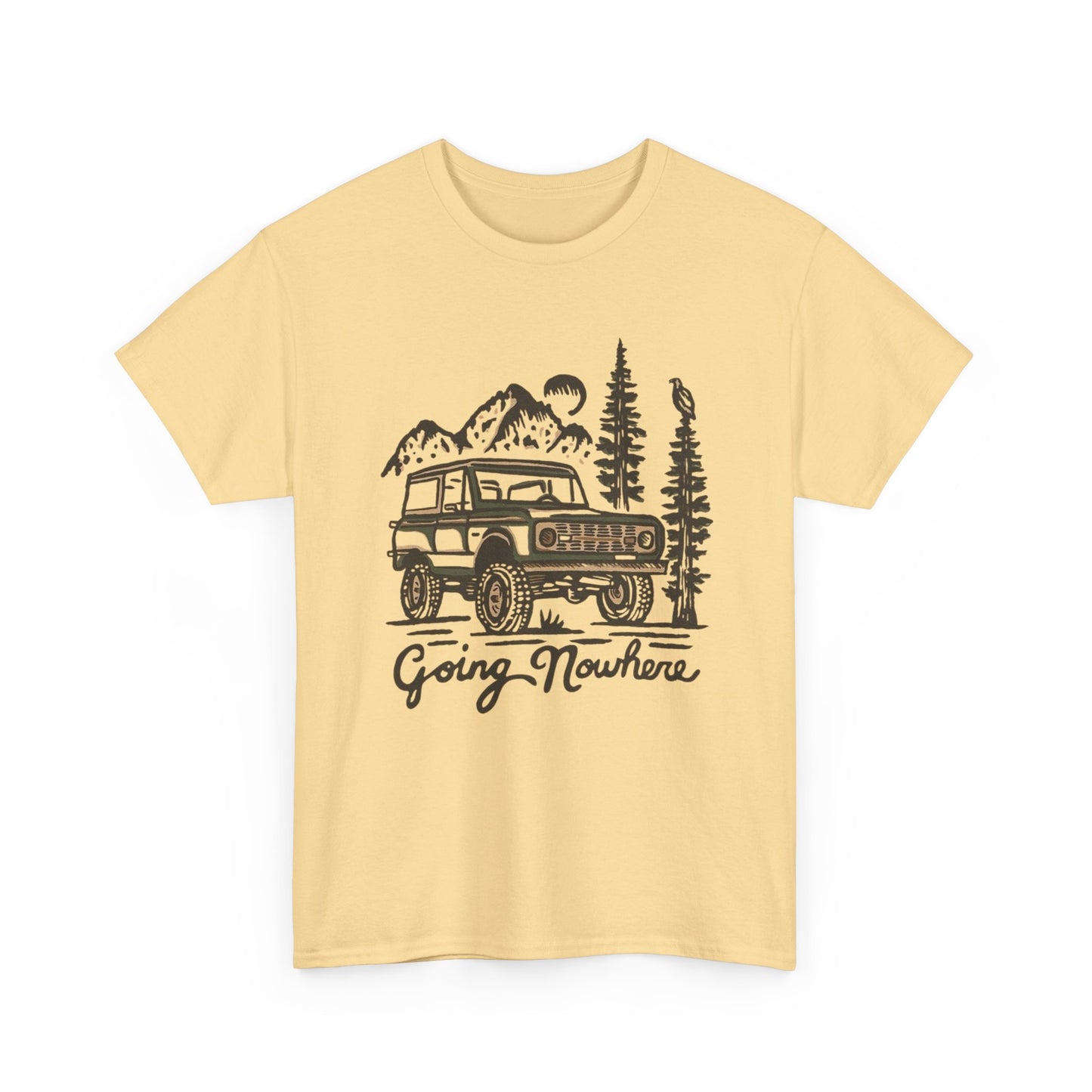 Going Nowhere Graphic T Shirt Unisex Heavy Cotton Tee