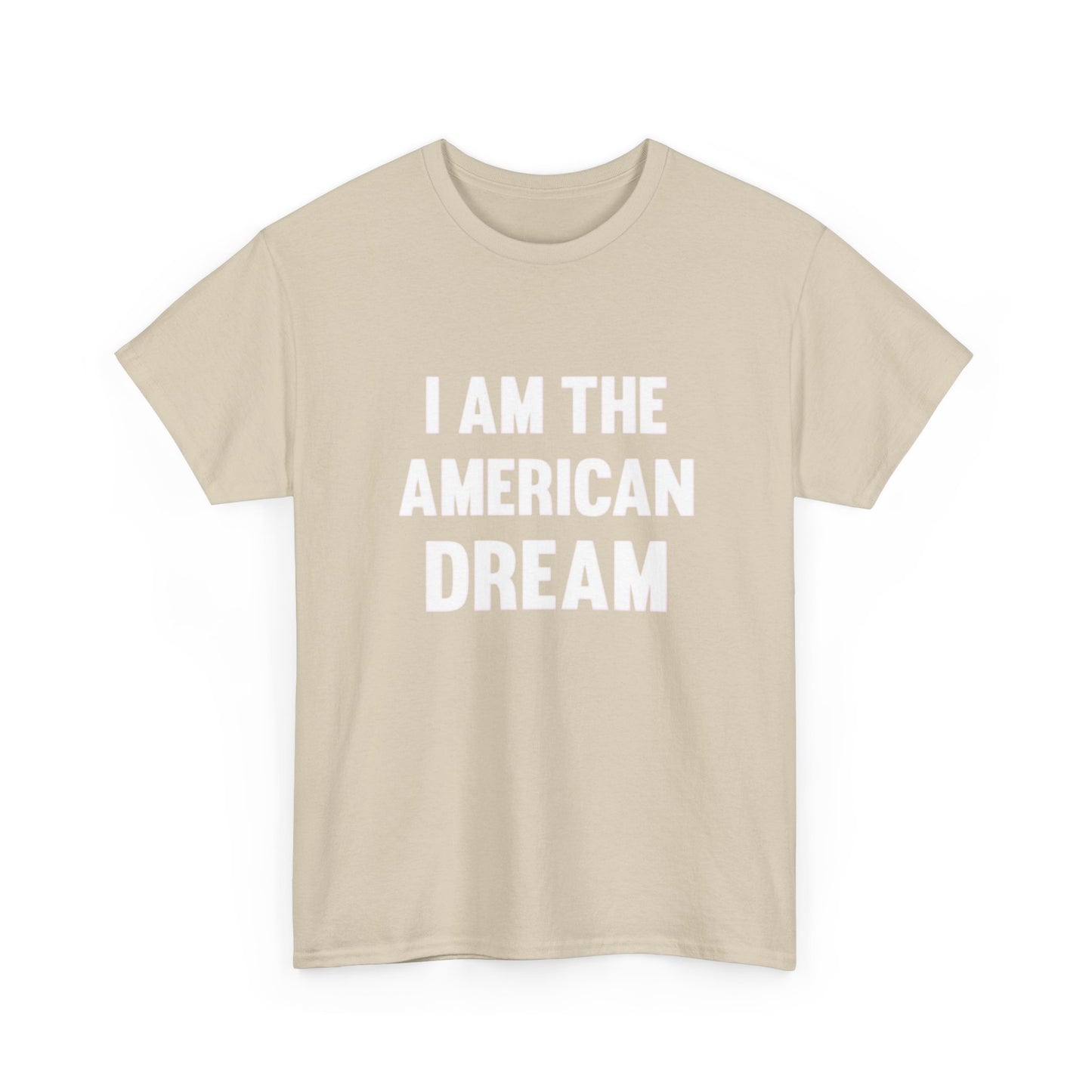 I Am The American Dream Retro USA Graphic T Shirt Unisex Heavy Cotton Tee
