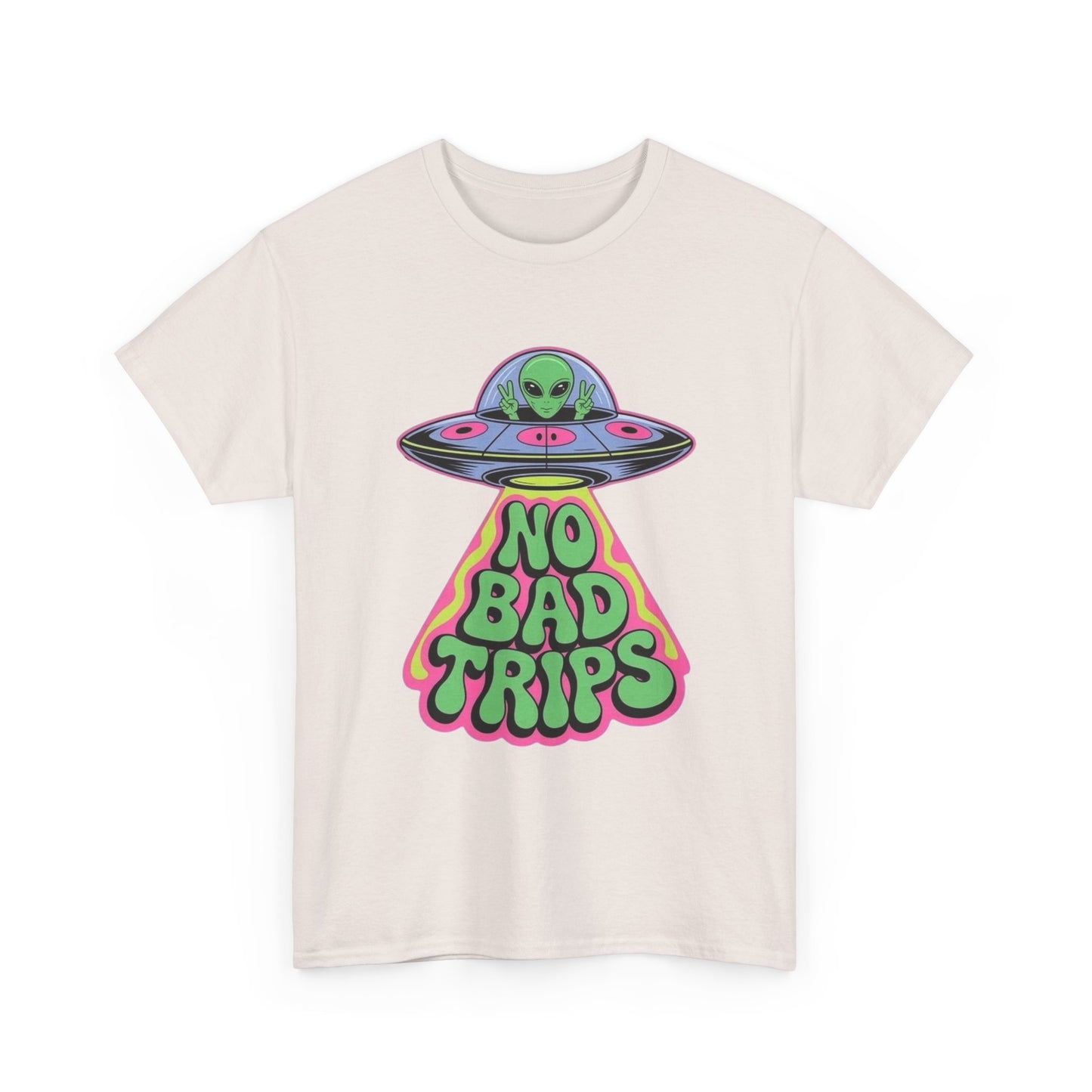 No Bad Trips Graphic T Shirt NEW Unisex Heavy Cotton Tee