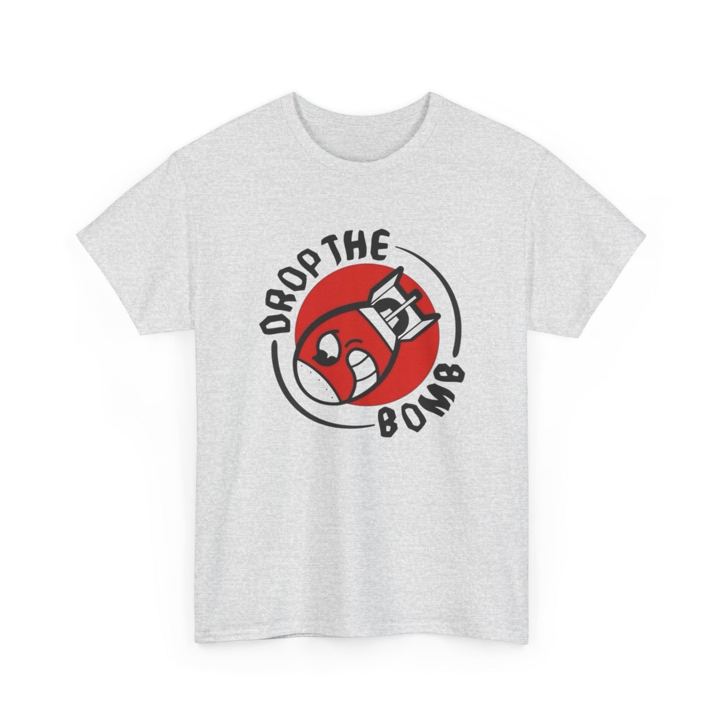 Drop The Bomb Graphic T-Shirt Unisex Heavy Cotton Tee NEW