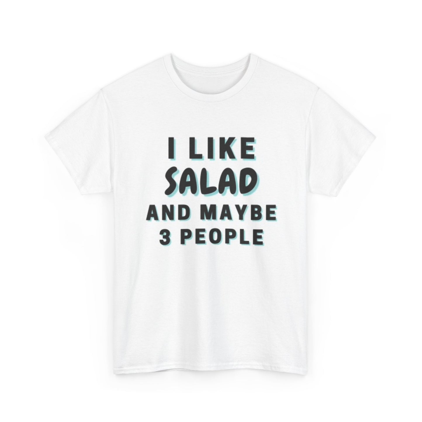 I Like Salad Graphic T Shirt Funny Graphic Dietitian Unisex Heavy Cotton Tee