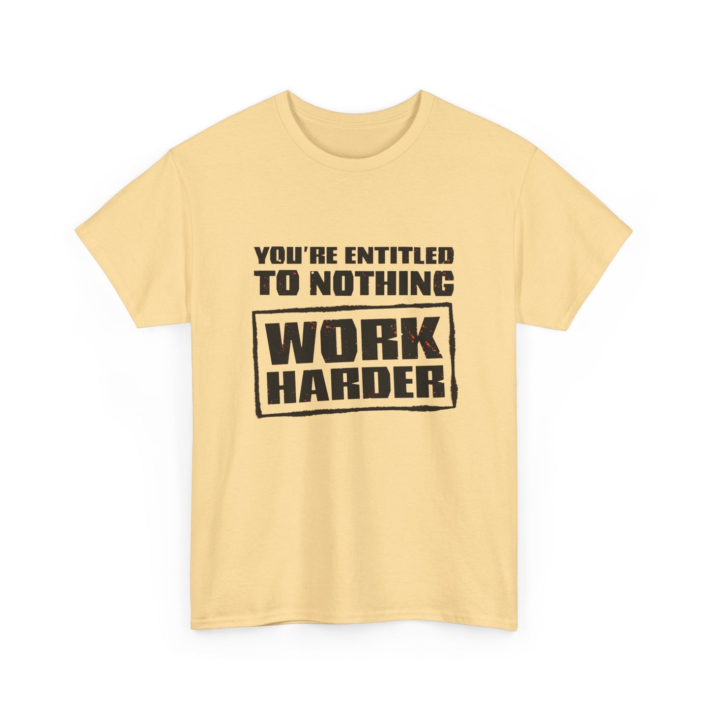 Work Harder Graphic T Shirt Unisex Heavy Cotton Tee