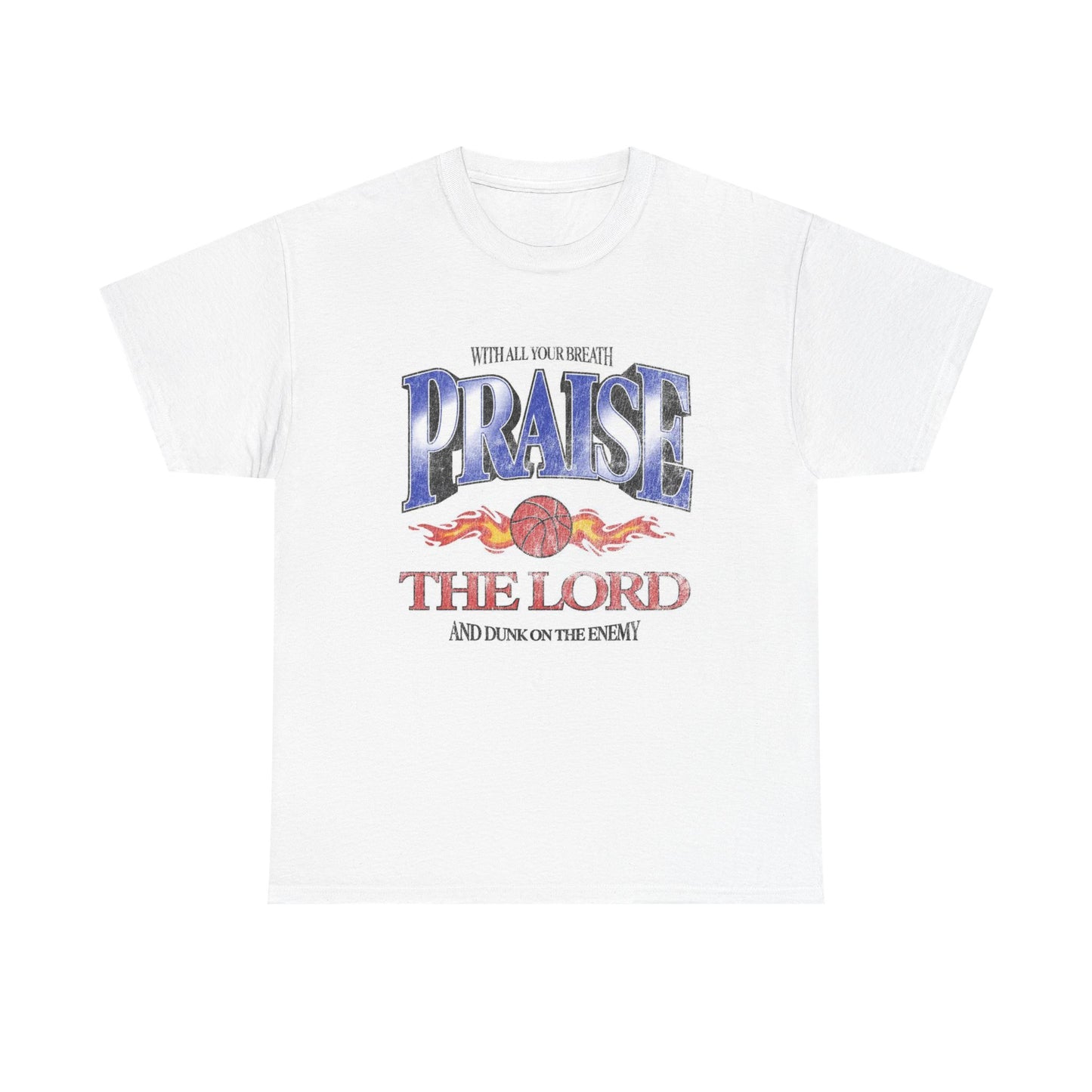 Praise The Lord Basketball Graphic T Shirt Men's Heavy Cotton Tee - Quality - Modern True to Size