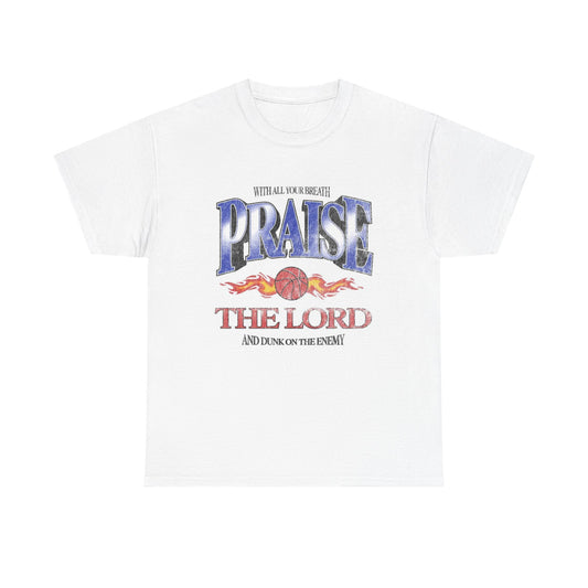Praise The Lord Basketball Graphic T Shirt Men's Heavy Cotton Tee - Quality - Modern True to Size