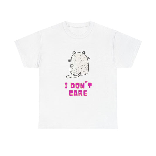 I Dont Care Graphic T Shirt Funny Cat Kittens Unisex Heavy Cotton Tee