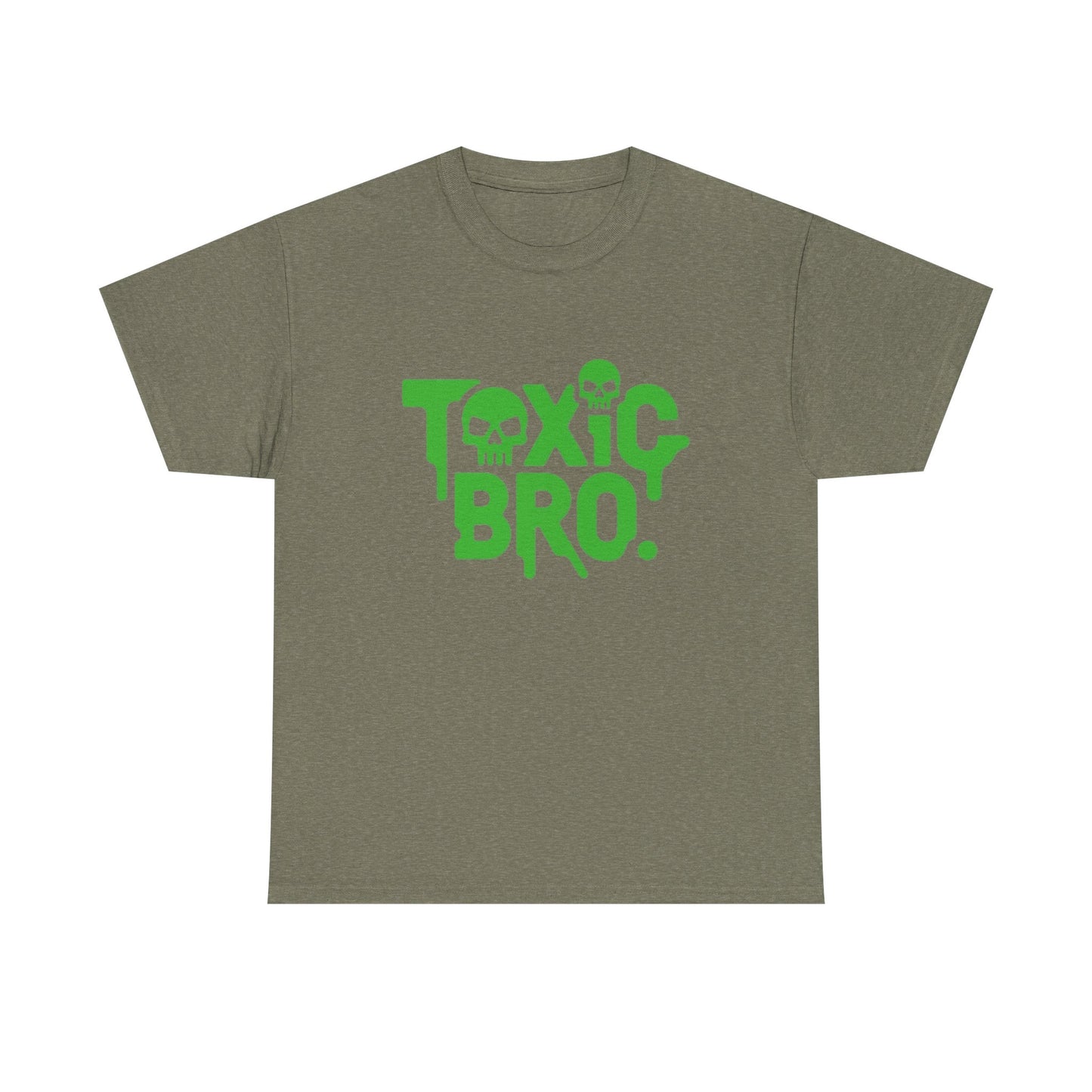 Toxic Bro Graphic T Shirt Unisex Heavy Tee NEW