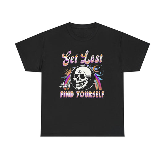 Get Lost And Find Yourself Graphic T Shirt NEW Adult Tee