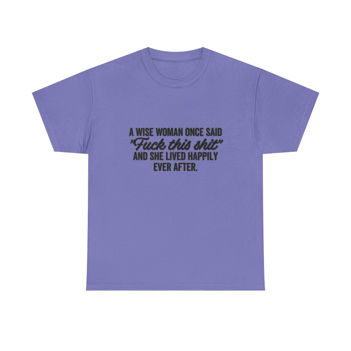 A Wise Women Funny Jokes Mom Graphic T Shirt NEW Unisex Heavy Cotton Tee