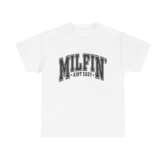 Milfin Aint Easy Funny Milf Jokes Graphic T Shirt NEW ADULT