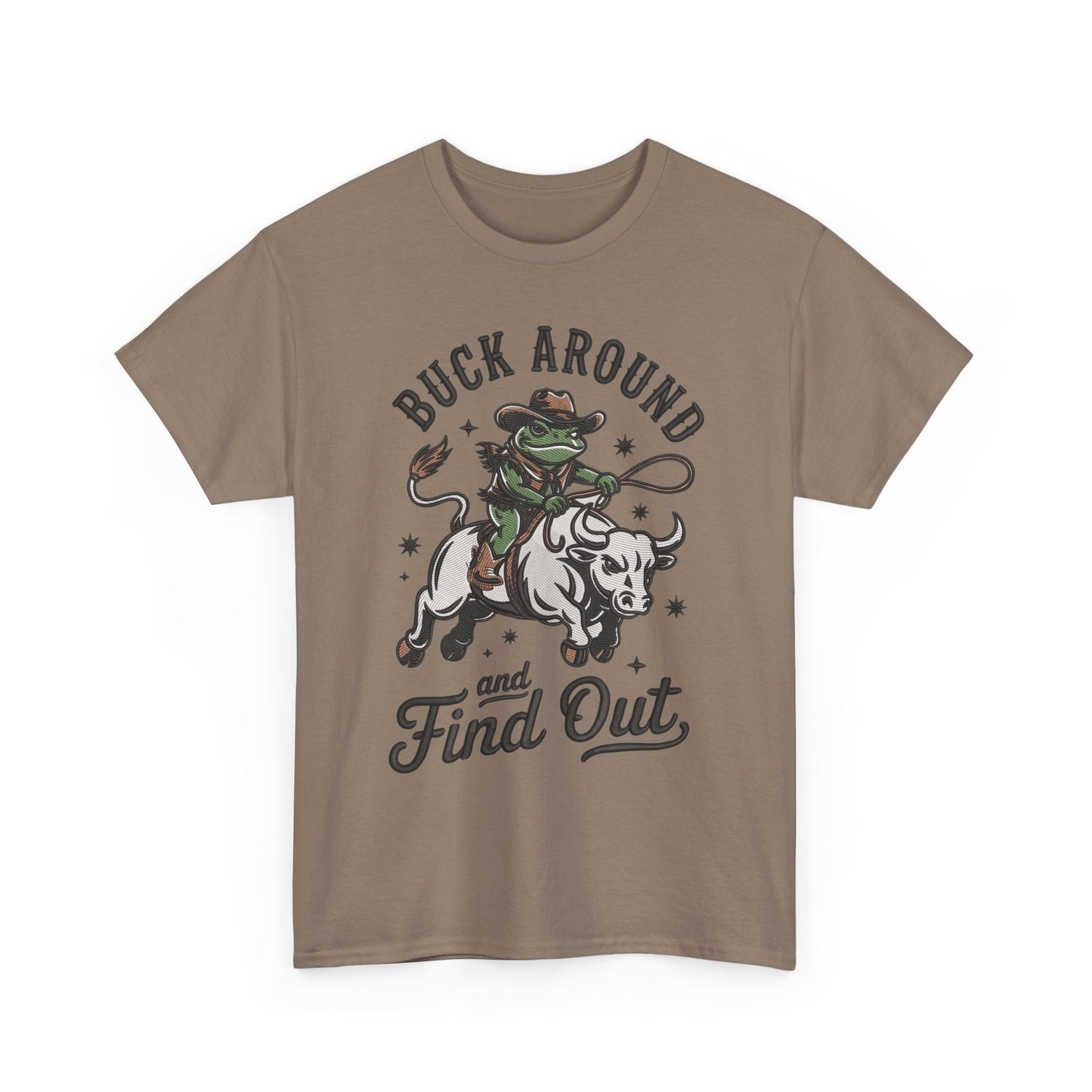 Buck Around And Find Out Graphic T Shirt Unisex Heavy Cotton Tee Gift