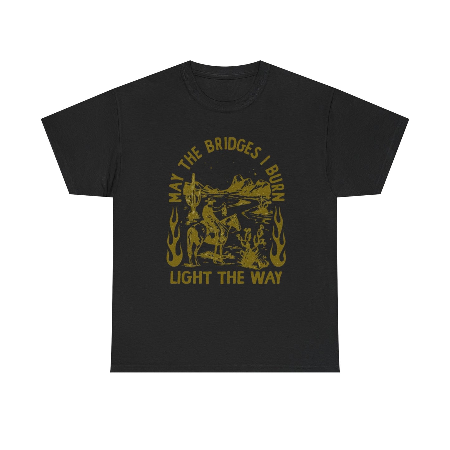 Burnt Bridges Light The Way Graphic T Shirt Unisex Heavy Cotton Tee