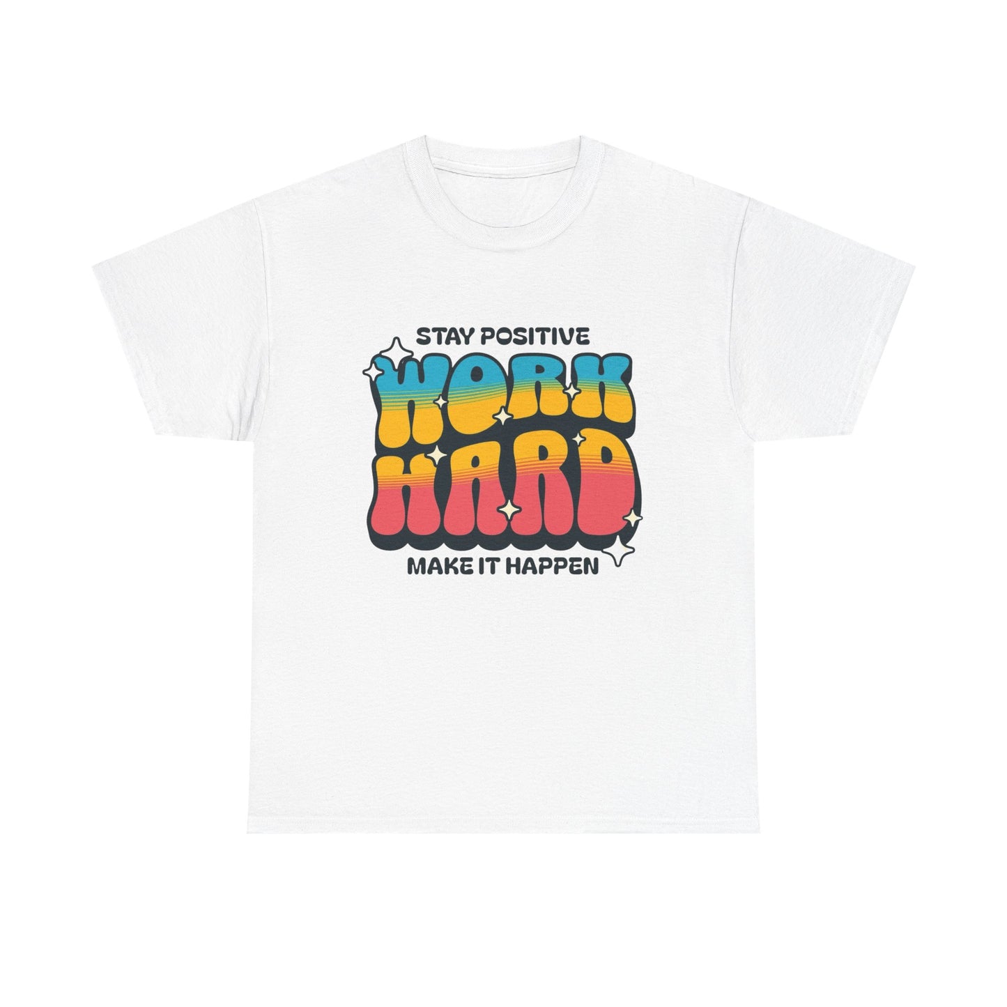 Work Hard Make It Happen Graphic T Shirt NEW Adult Cotton