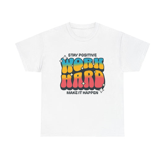 Work Hard Make It Happen Graphic T Shirt NEW Adult Cotton