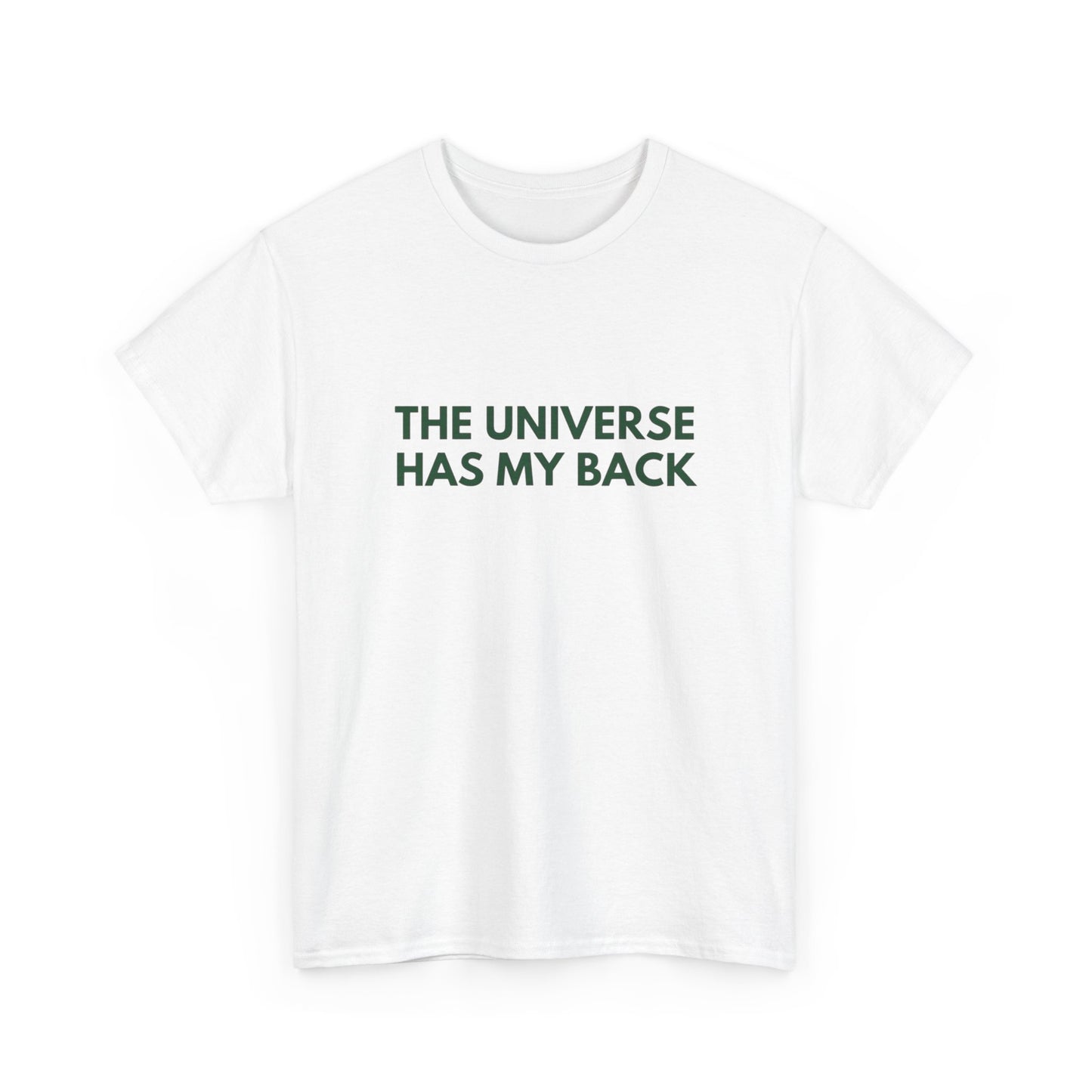 The Universe Has My Back Graphic T Shirt NEW ADULT Tee