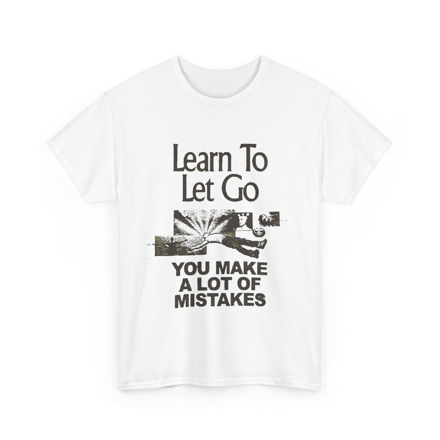 Learn To Let Go Graphic T Shirt Unisex Gift New AMERICAN VINTAGE