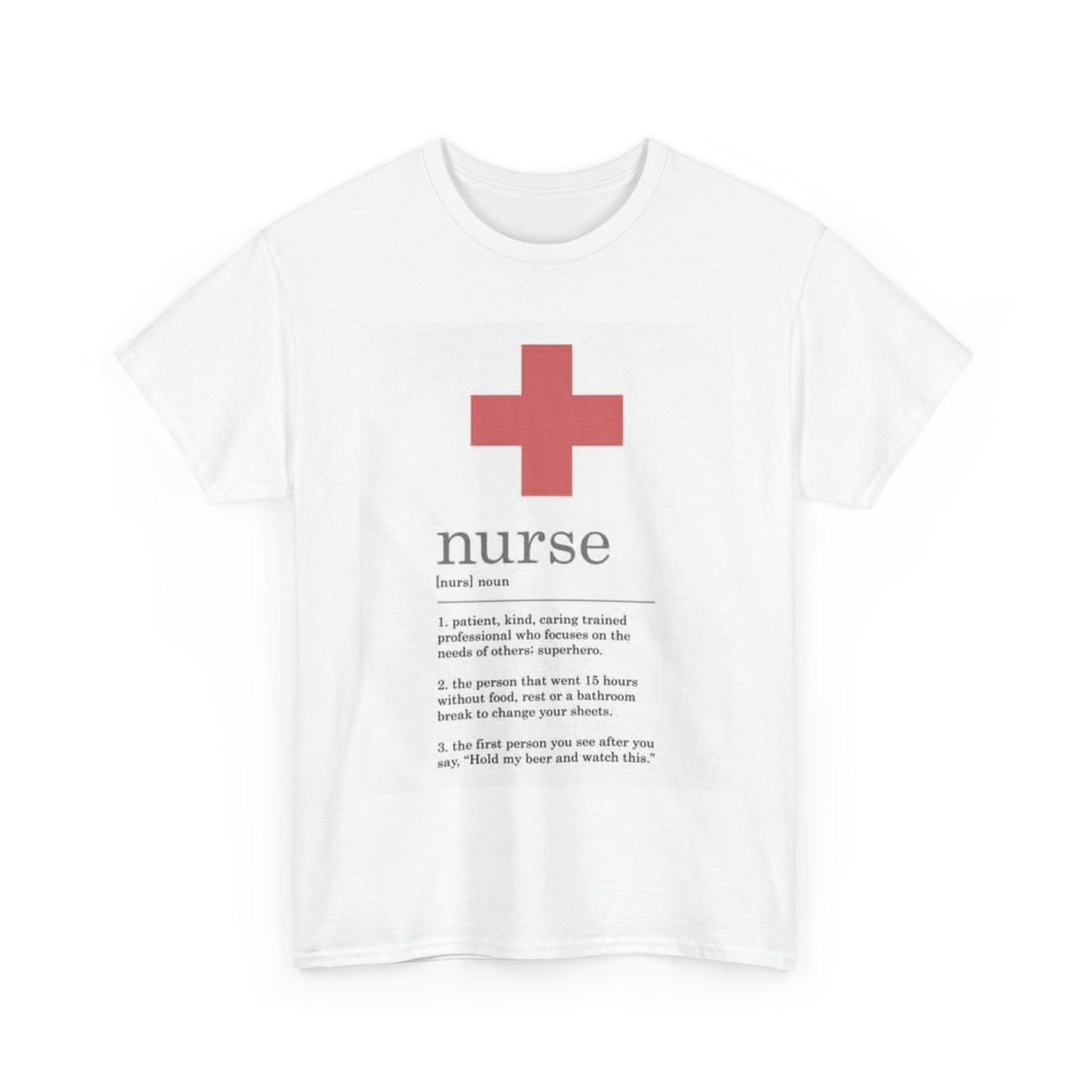 Nurse Definition Shirt Funny Graphic EMT Doctor Unisex Heavy Cotton Tee